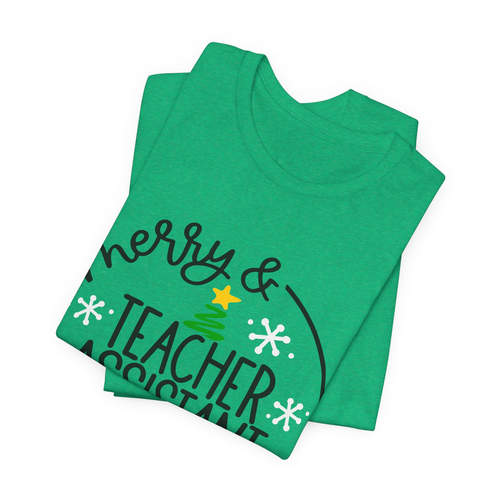 Teacher Assistant Christmas T‑Shirt — “Merry & Bright” Holiday Tee