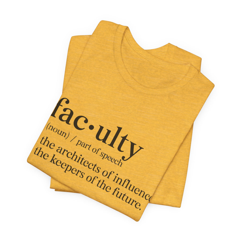 Faculty Definition T-Shirt – Academic Tee