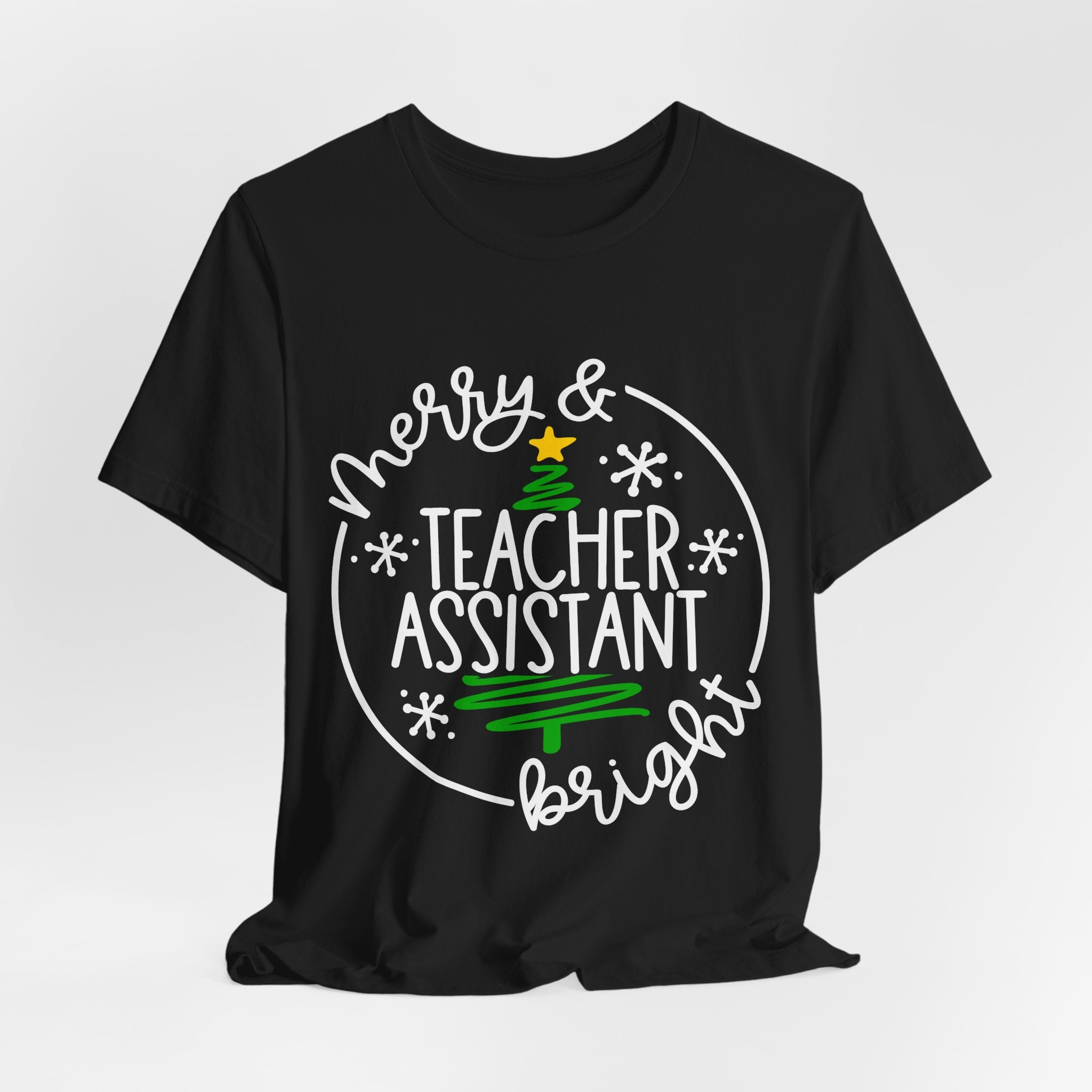 Merry & Bright Teacher Assistant T-Shirt — Christmas Holiday Tee for Teaching Assistants