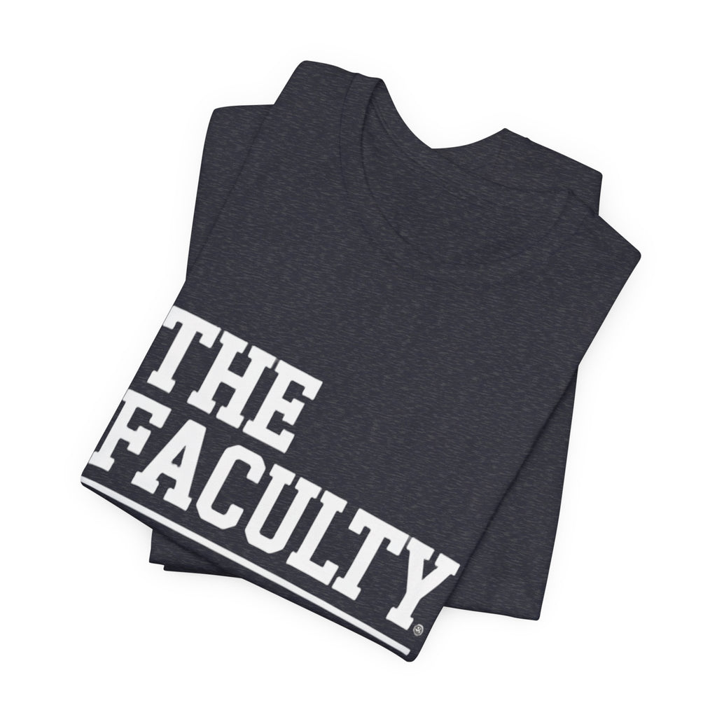 The Faculty: "The Original Influencers" Tee — Teacher Appreciation Shirt