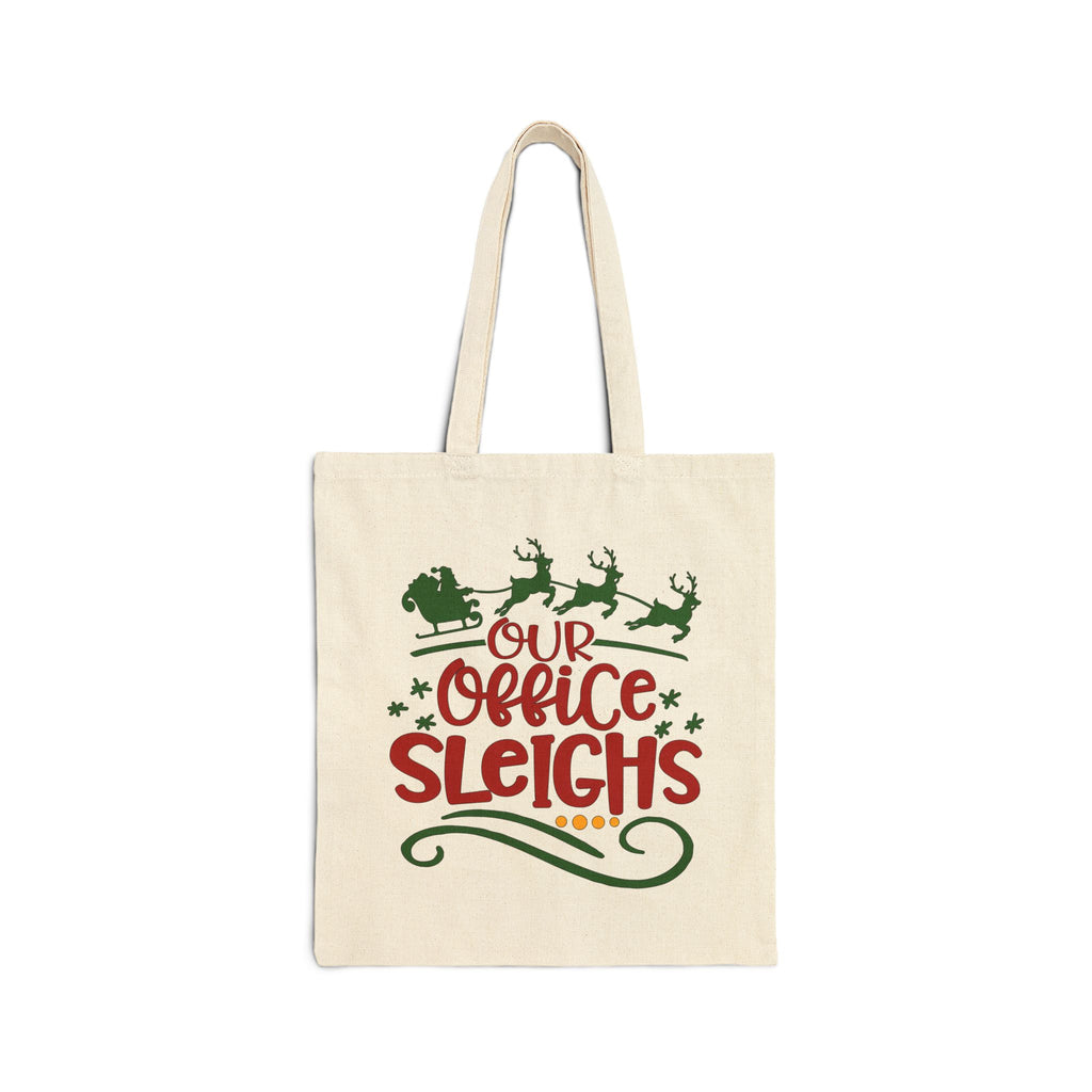 Holiday Office Tote Bag — “Our Office Sleighs” Christmas Canvas Tote