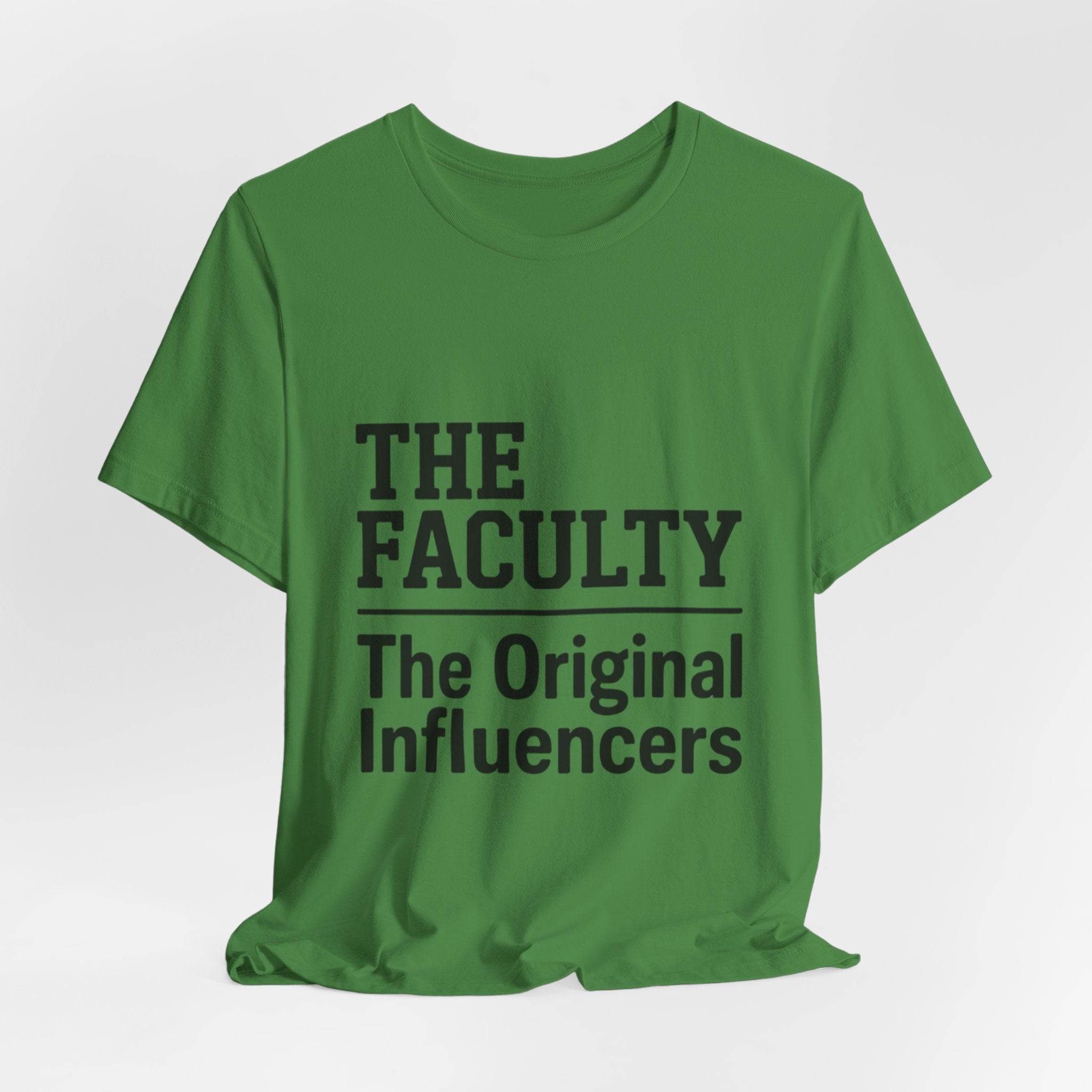The Faculty - "The Original Influencers" Tee