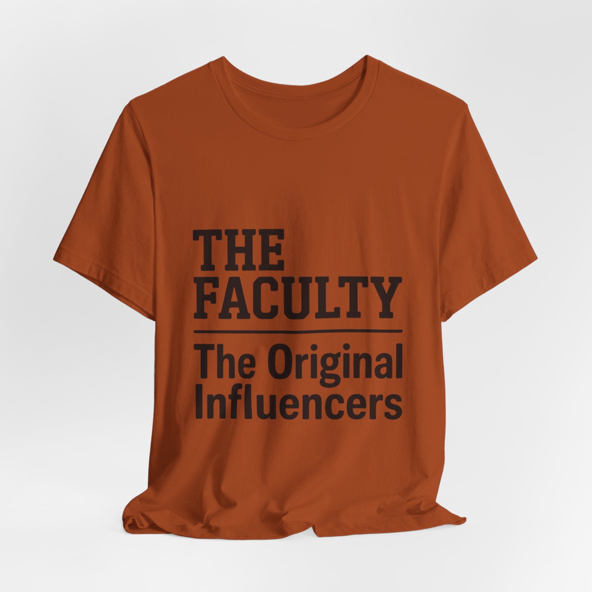 The Faculty - "The Original Influencers" Tee