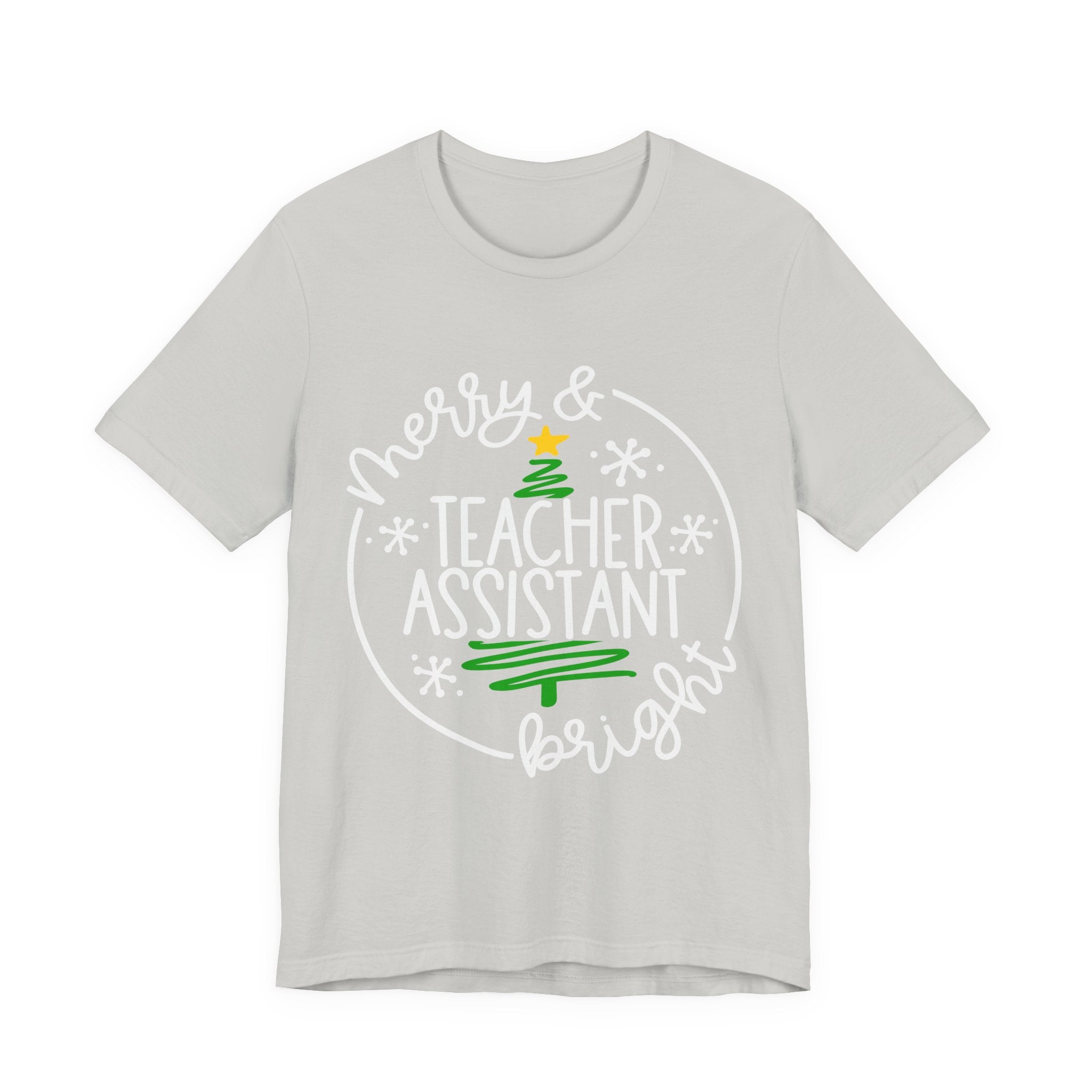 Merry & Bright Teacher Assistant T-Shirt — Christmas Holiday Tee for Teaching Assistants