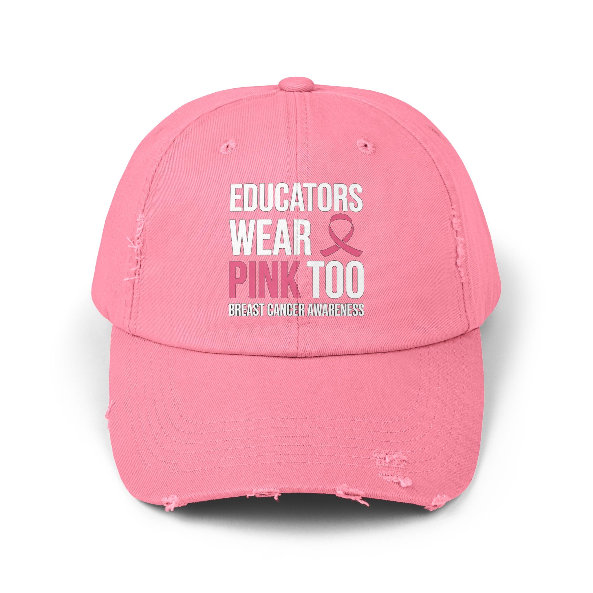 Educators Wear Pink Too Distressed Cap for Breast Cancer Awareness,