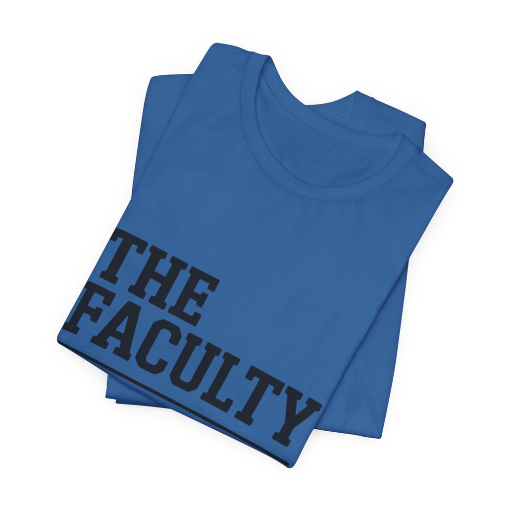 The Faculty - "The Original Influencers" Tee