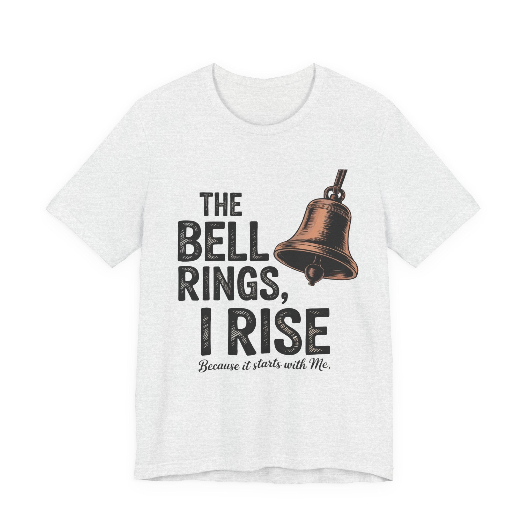 Inspirational Quote Tee, Motivational Shirt, Unisex Casual Top, Gift for Her, Everyday Wear