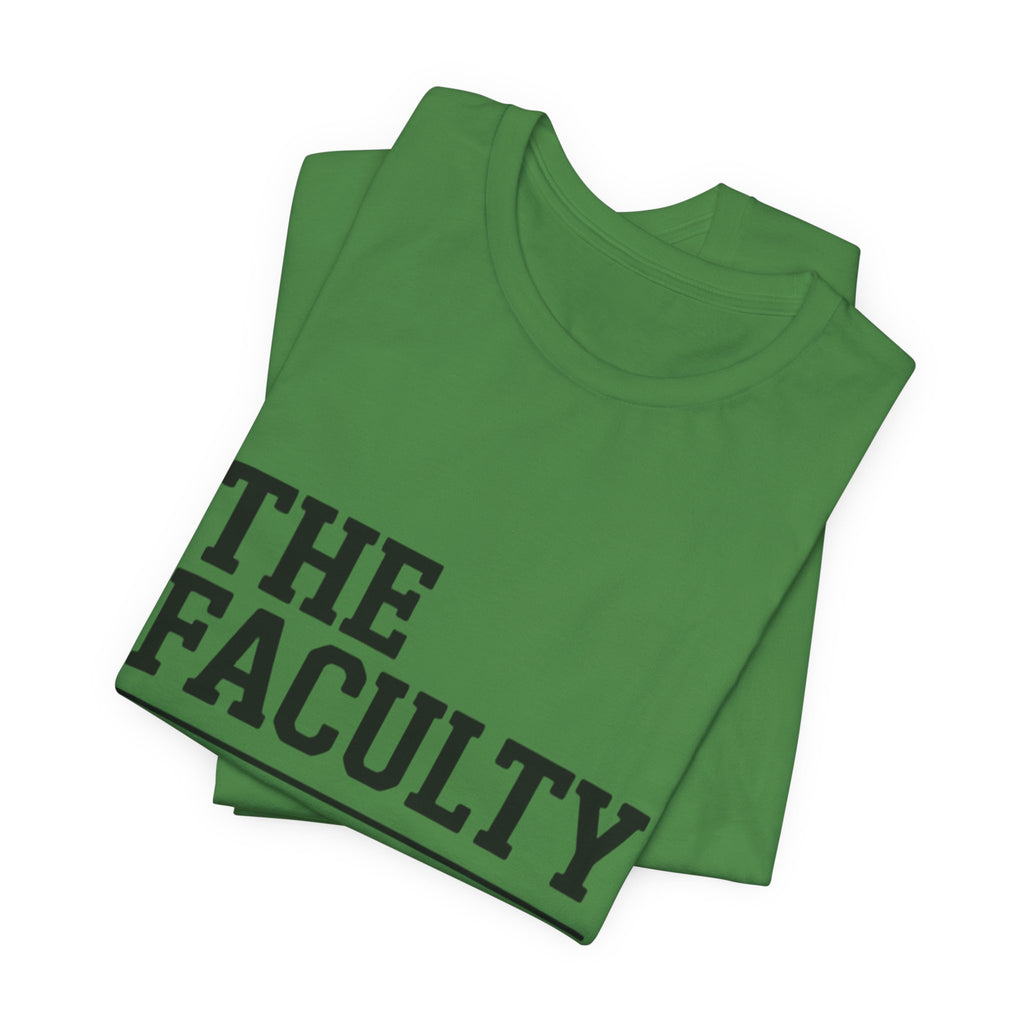 The Faculty - "The Original Influencers" Tee
