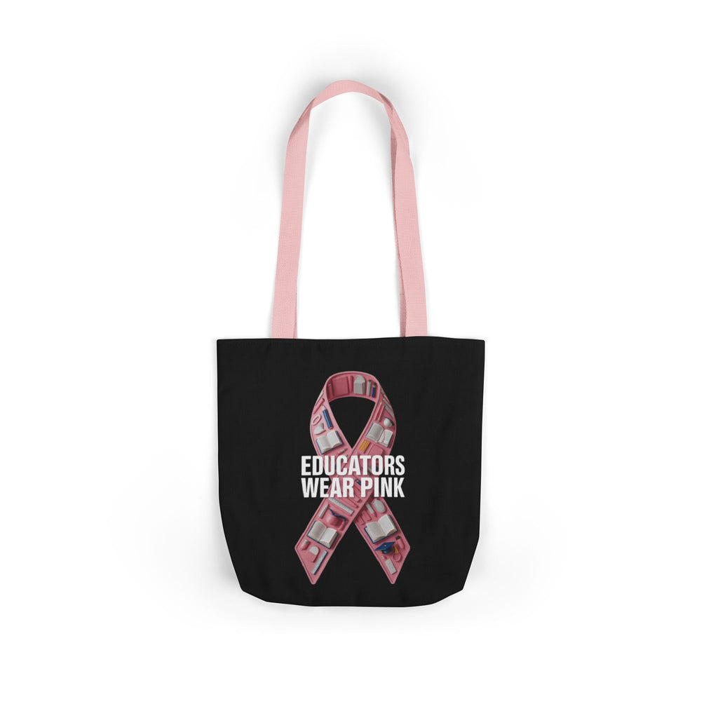 Educators Wear Pink  Canvas Tote Bag, Breast Cancer Awareness, Eco-Friendly Bag