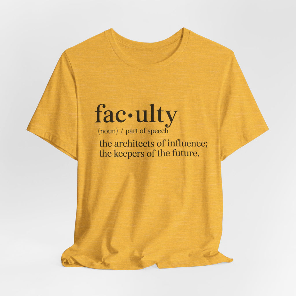 Faculty Definition T-Shirt – Academic Tee