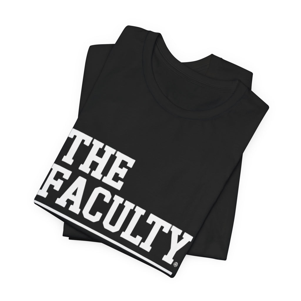 The Faculty: "The Original Influencers" Tee — Teacher Appreciation Shirt