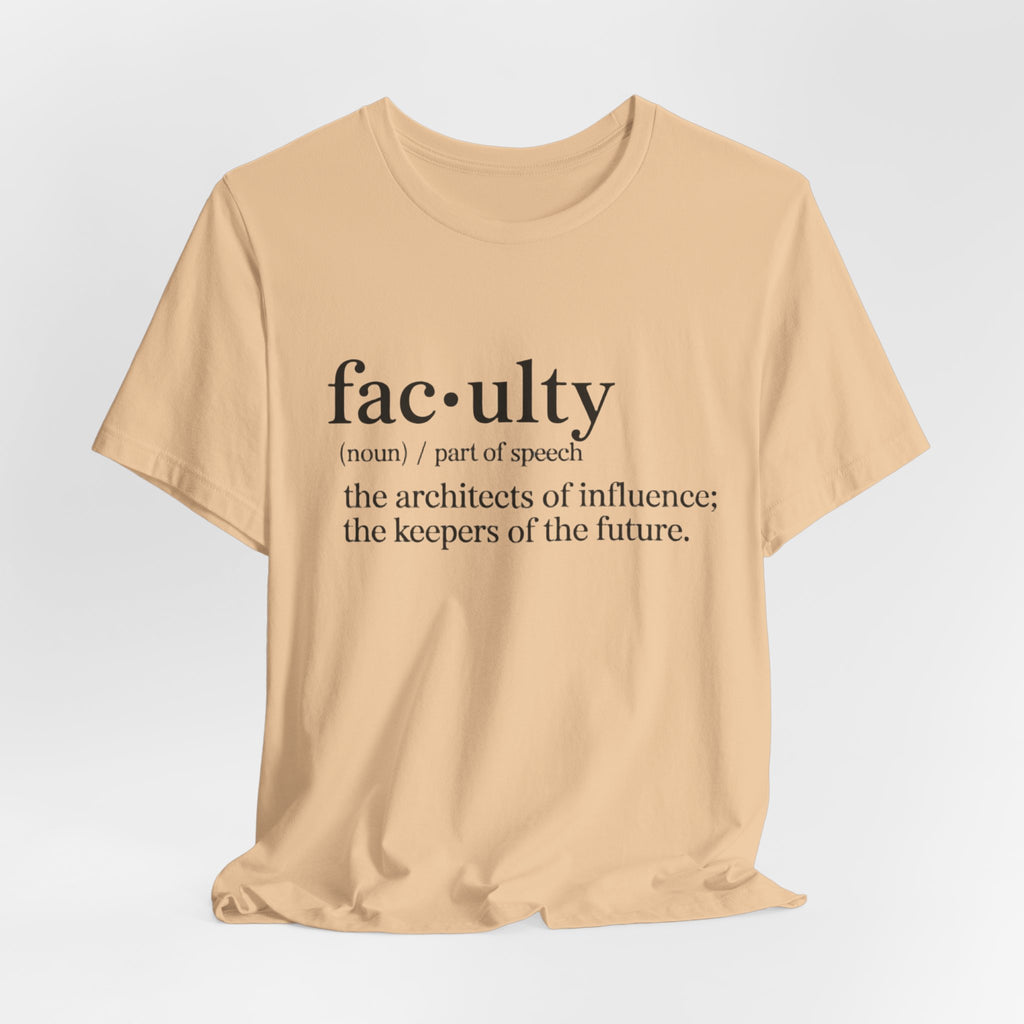 Faculty Definition T-Shirt – Academic Tee