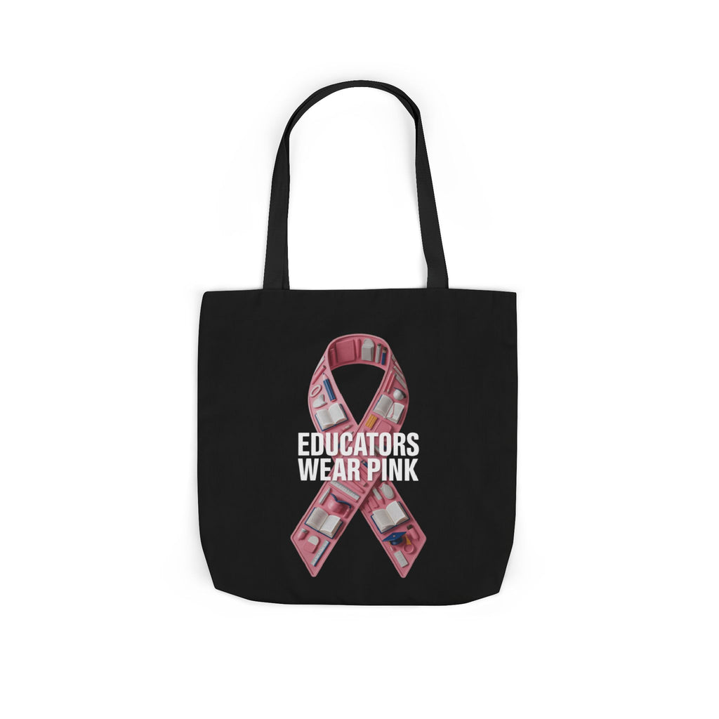 Educators Wear Pink  Canvas Tote Bag, Breast Cancer Awareness, Eco-Friendly Bag