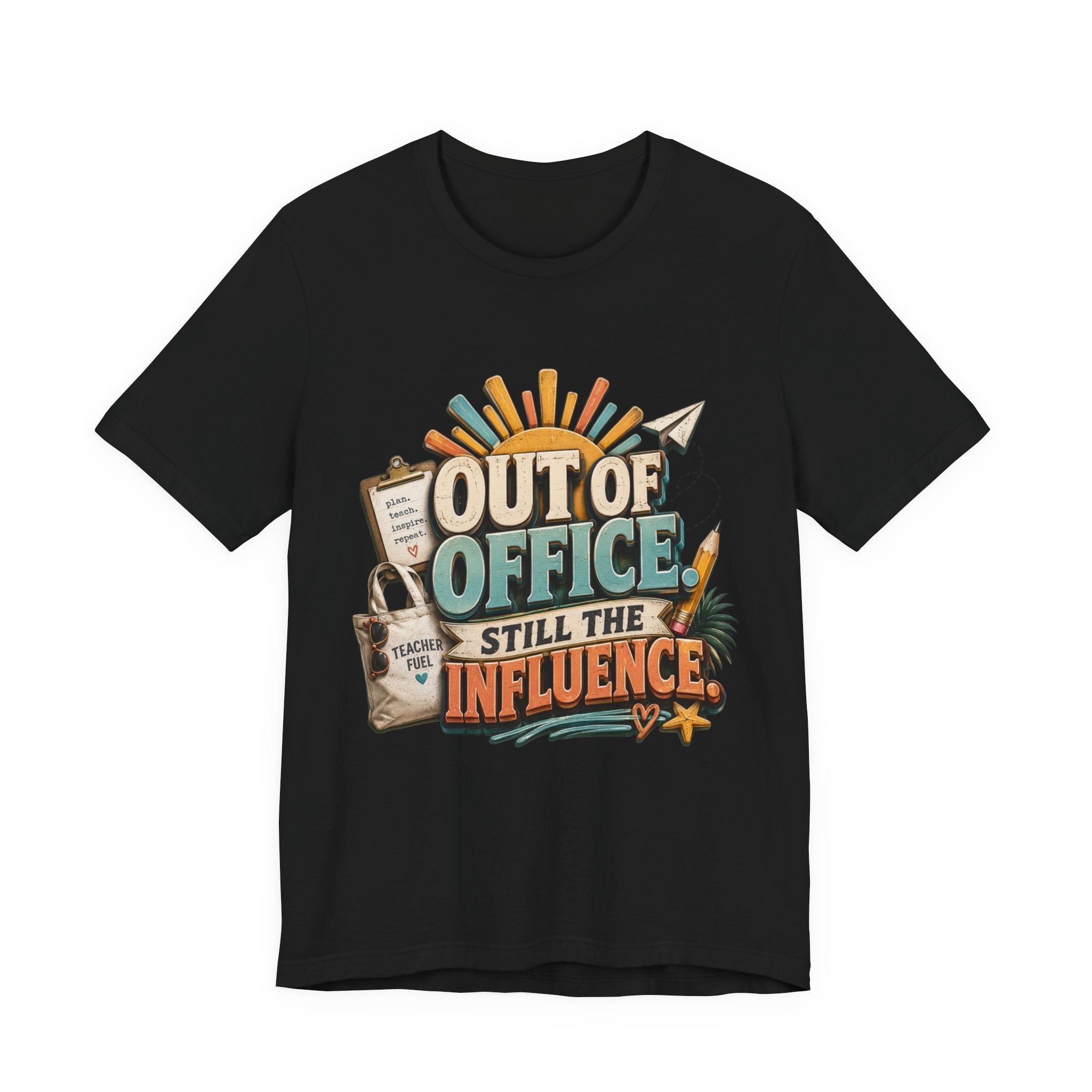 Out of Office Still the Influence T‑Shirt — Vacation & Influencer Beach Tee