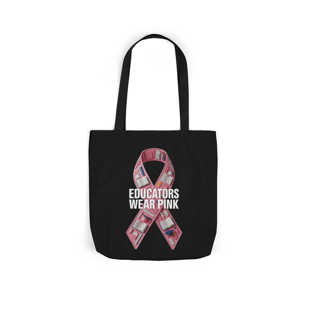 Educators Wear Pink  Canvas Tote Bag, Breast Cancer Awareness, Eco-Friendly Bag