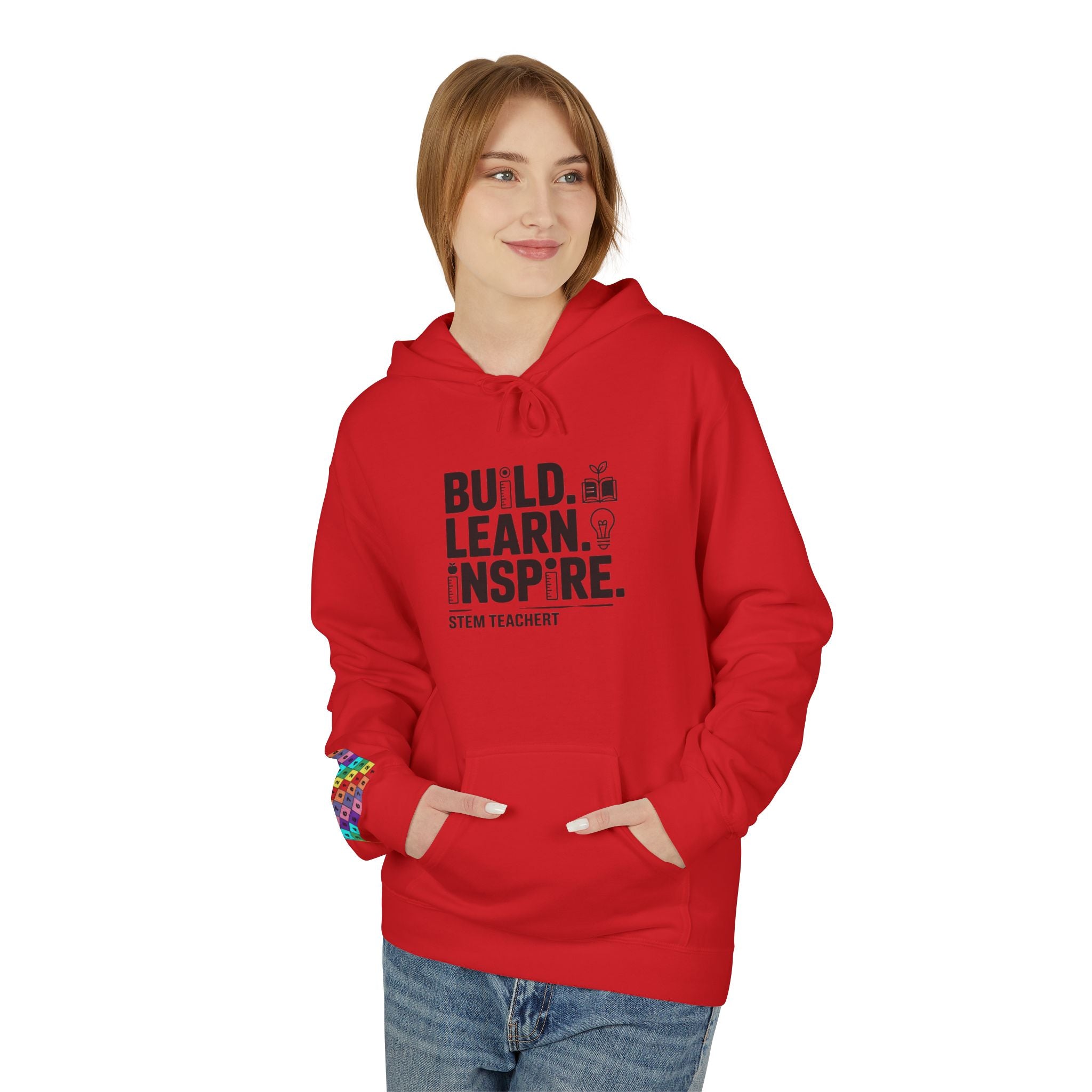 STEM Teacher Fleece Hoodie - Build, Learn, Inspire, Gift for Educators, Teacher Appreciation, Back to School