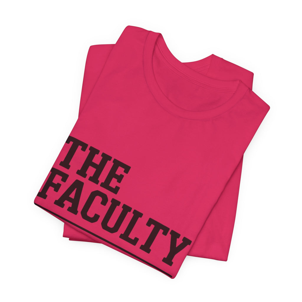 The Faculty - "The Original Influencers" Tee