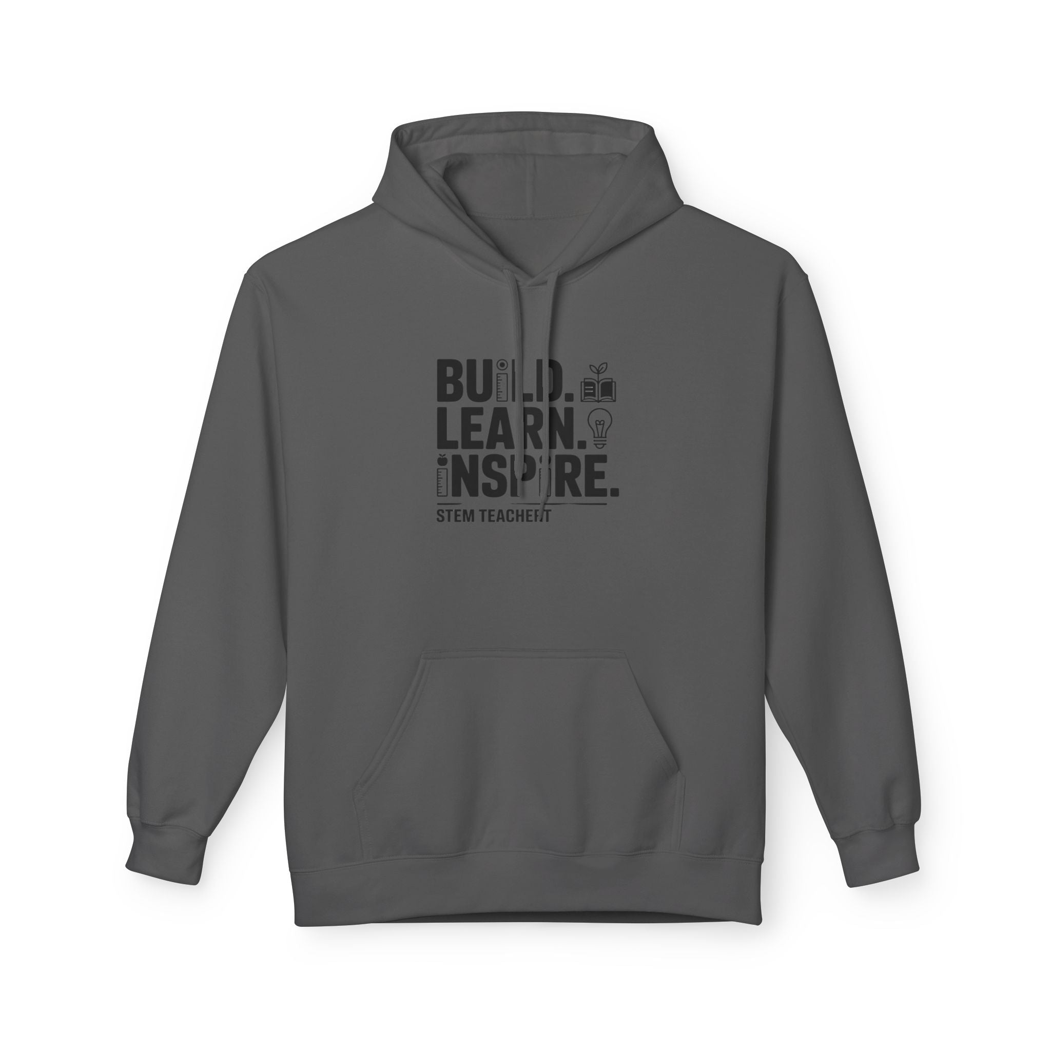 STEM Teacher Fleece Hoodie - Build, Learn, Inspire, Gift for Educators, Teacher Appreciation, Back to School
