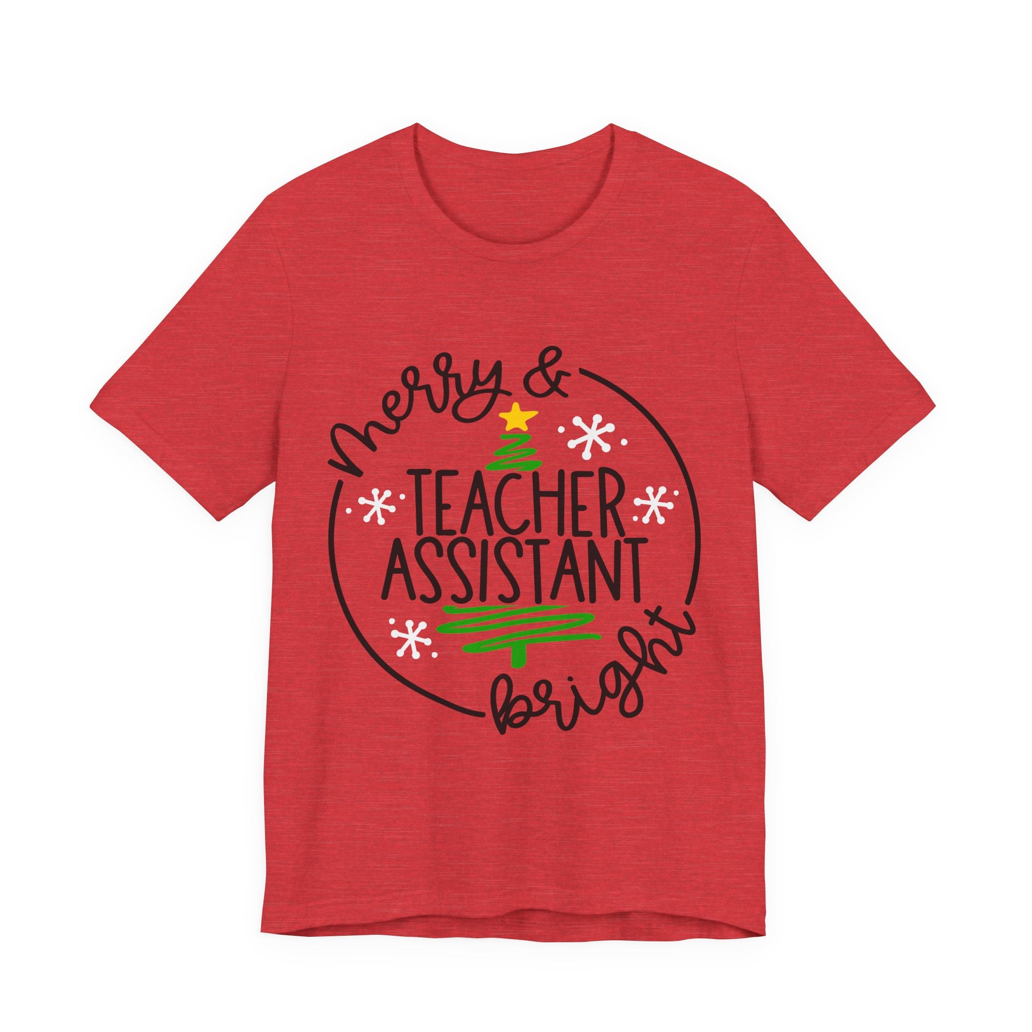 Teacher Assistant Christmas T‑Shirt — “Merry & Bright” Holiday Tee