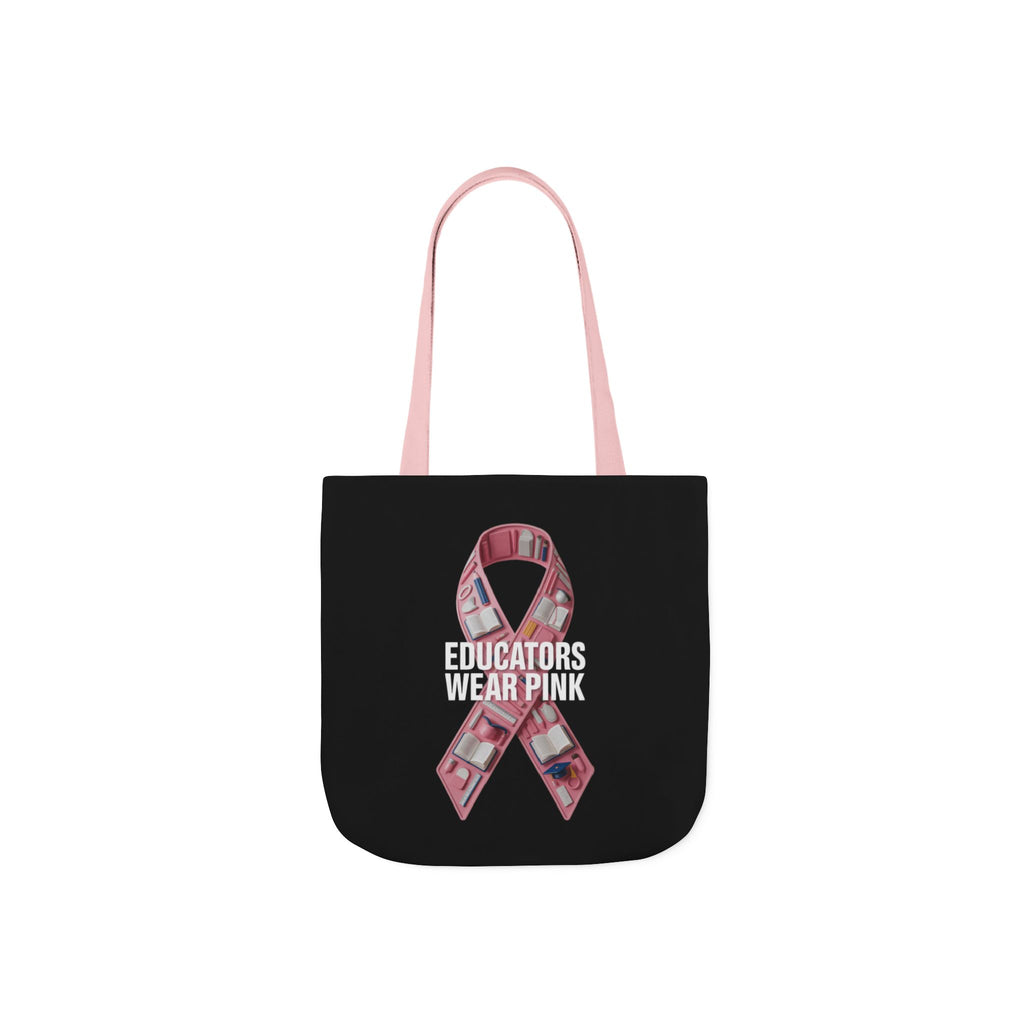 Educators Wear Pink  Canvas Tote Bag, Breast Cancer Awareness, Eco-Friendly Bag
