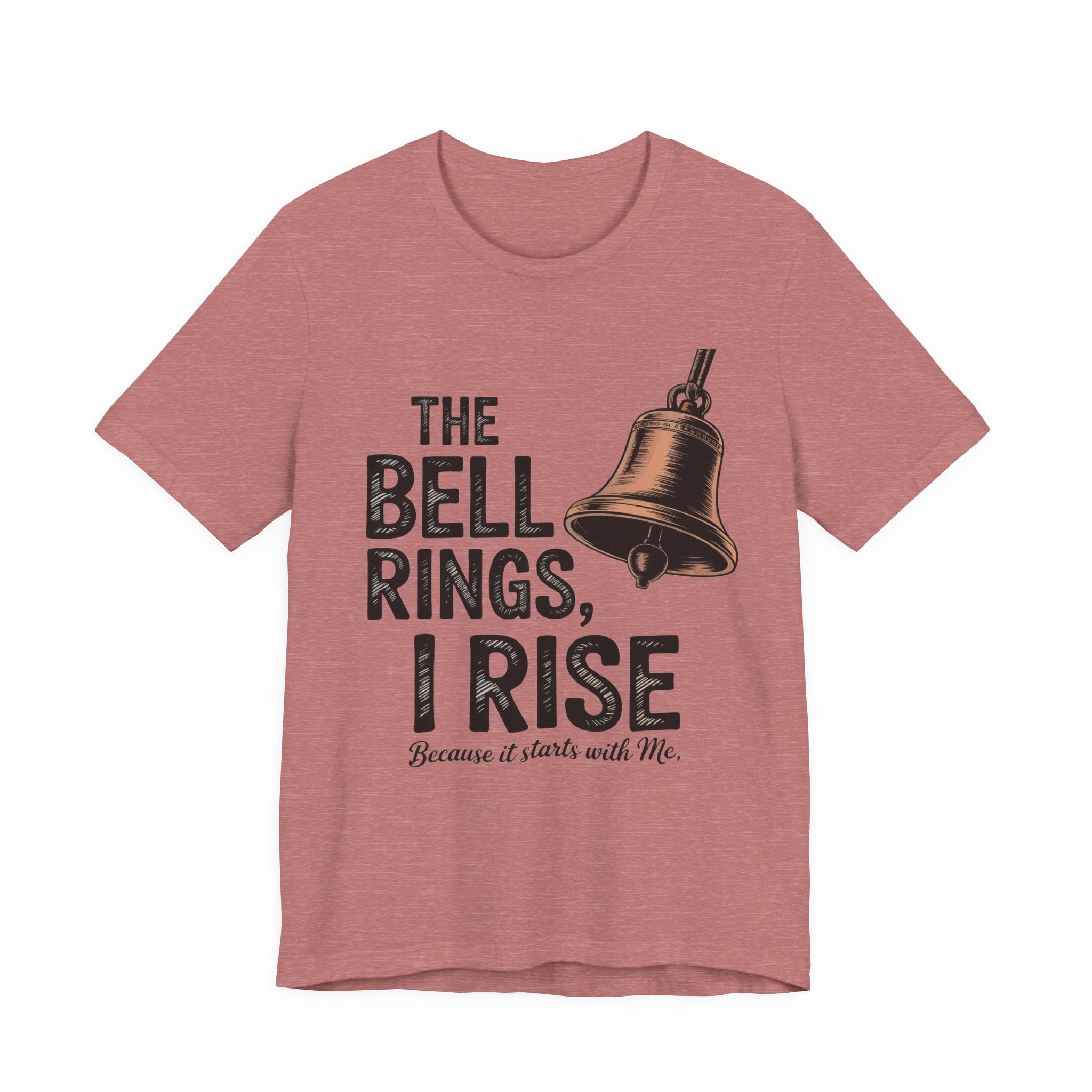 Inspirational Quote Tee, Motivational Shirt, Unisex Casual Top, Gift for Her, Everyday Wear