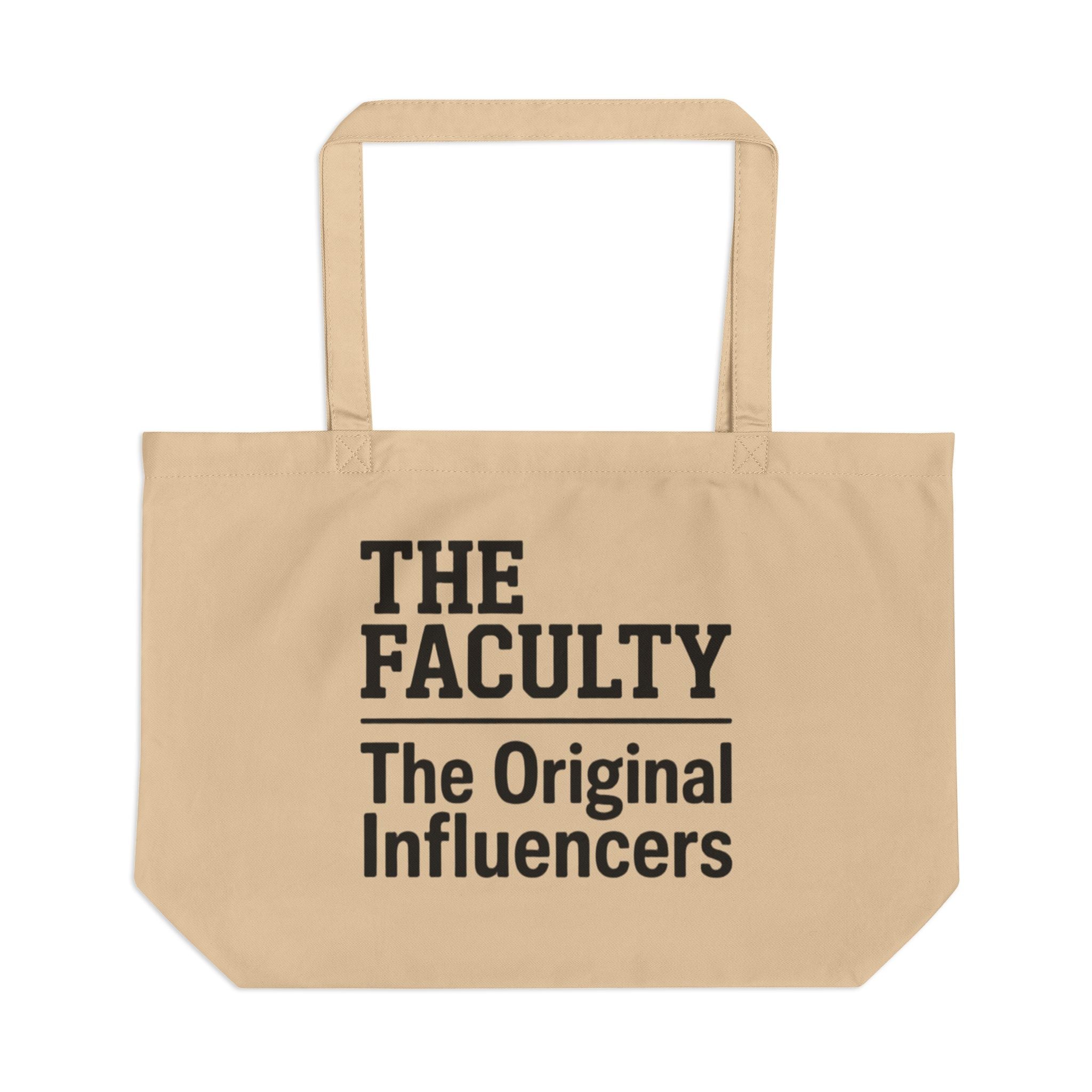 Tote Bag — "The Faculty: The Original Influencers" Canvas Eco Tote