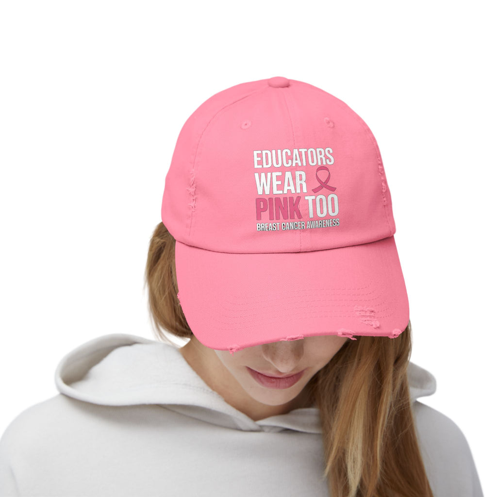 Educators Wear Pink Too Distressed Cap for Breast Cancer Awareness,