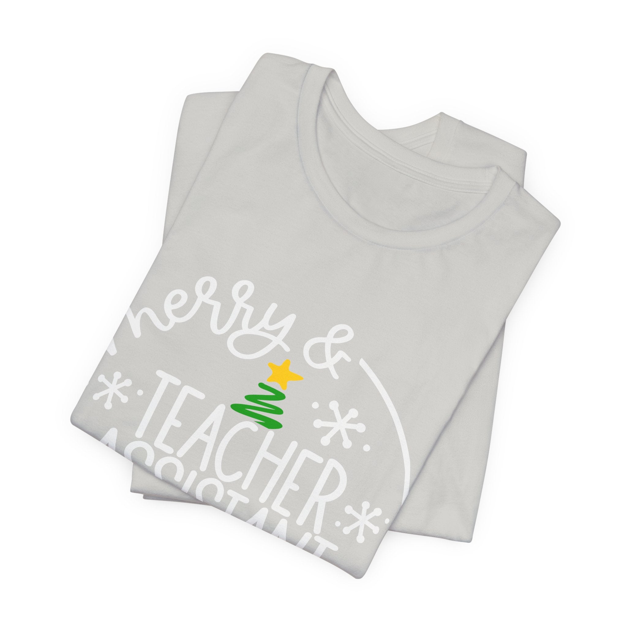 Merry & Bright Teacher Assistant T-Shirt — Christmas Holiday Tee for Teaching Assistants
