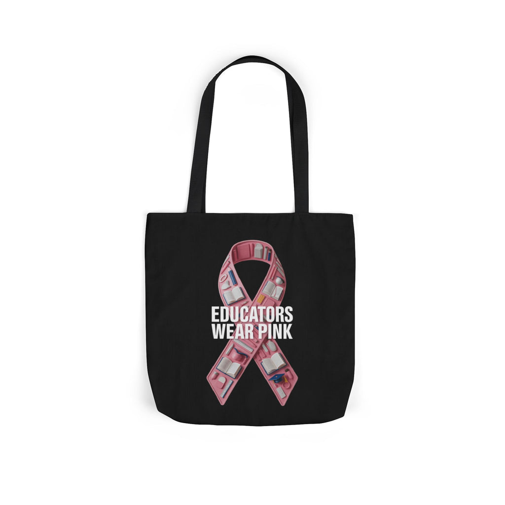 Educators Wear Pink  Canvas Tote Bag, Breast Cancer Awareness, Eco-Friendly Bag