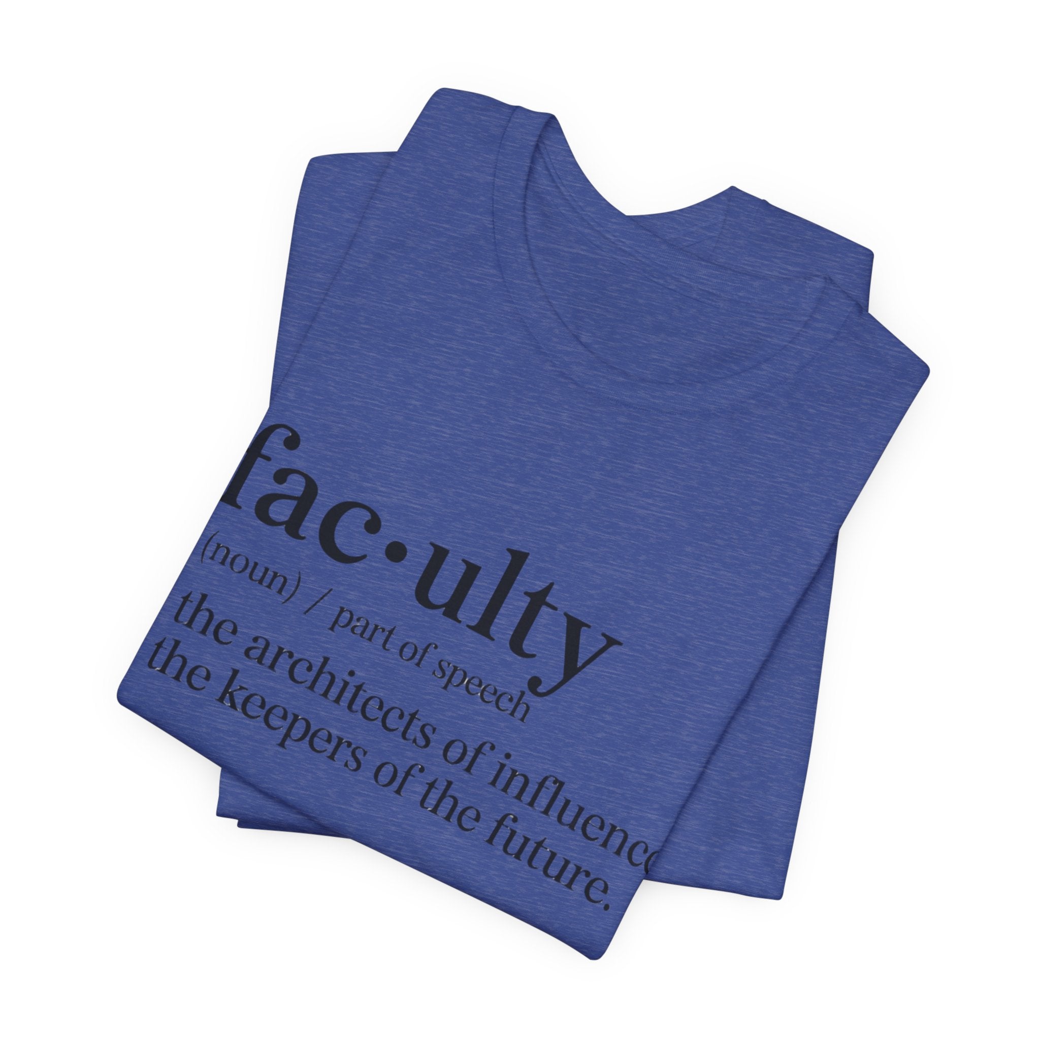 Faculty Definition T-Shirt – Academic Tee