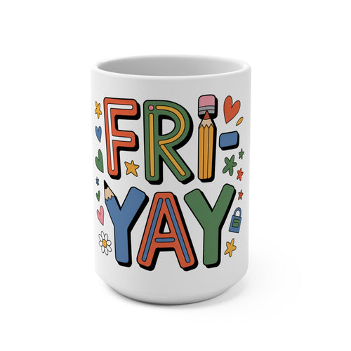 Colorful 'FRI-YAY' Coffee Mug, Fun Tea Cup, Gift for Teachers, Inspirational Office Decor, Friday Motivation, Creative Home Drinkware