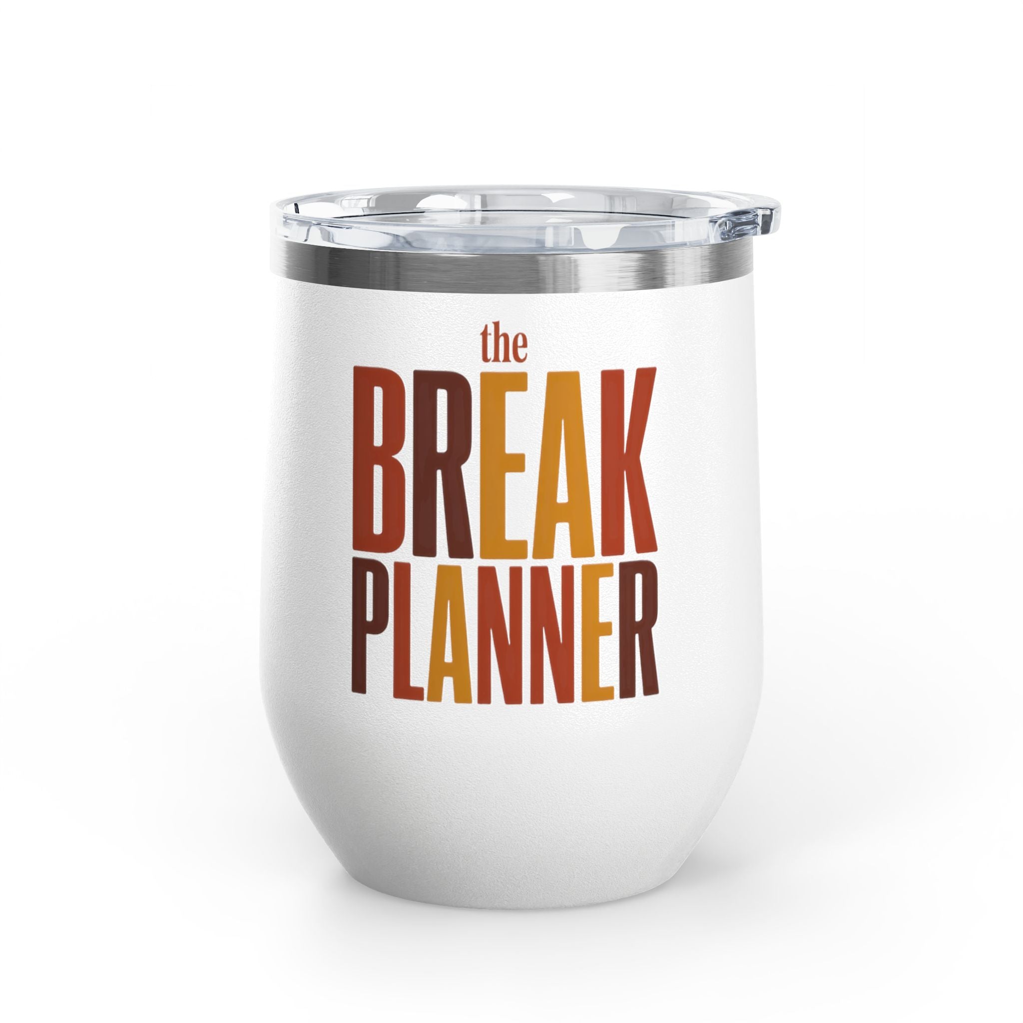 The Break Planner Wine Tumbler, 12oz