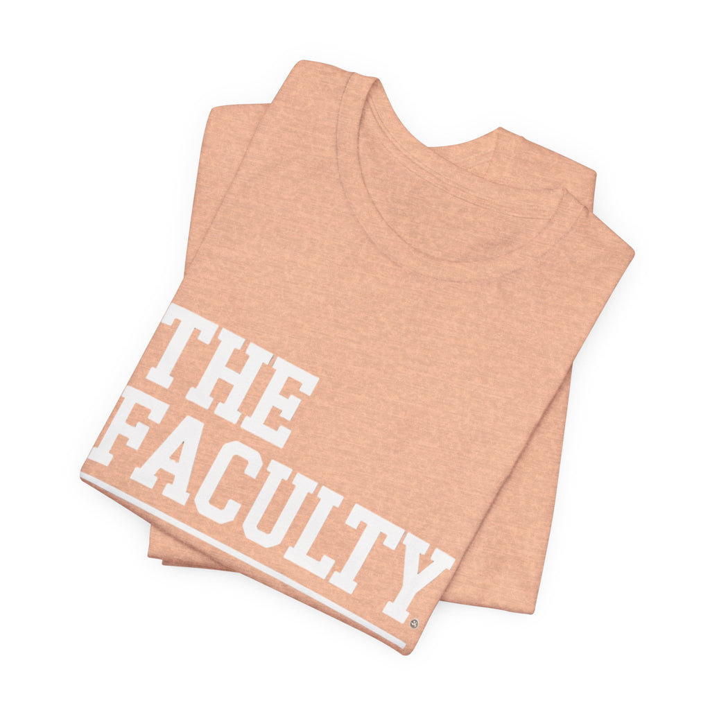 The Faculty: "The Original Influencers" Tee — Teacher Appreciation Shirt