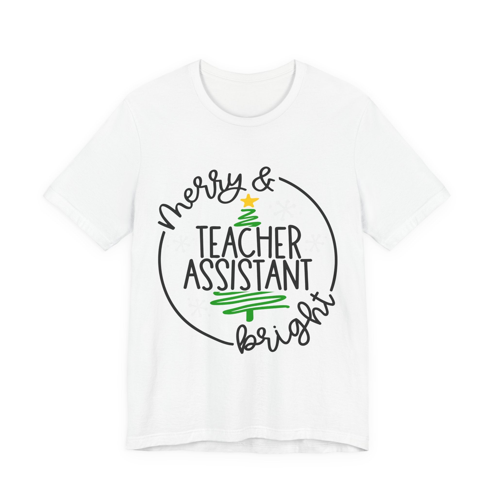 Teacher Assistant Christmas T‑Shirt — “Merry & Bright” Holiday Tee