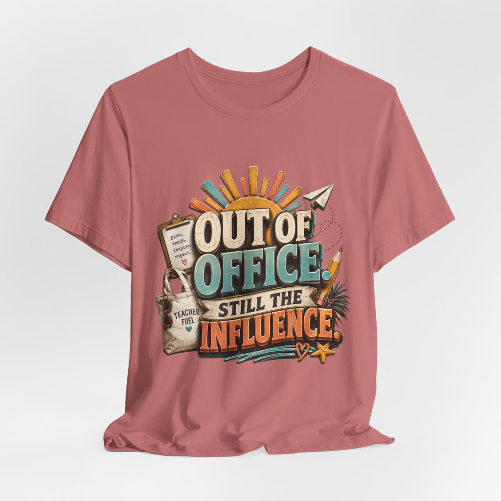 Out of Office Still the Influence T‑Shirt — Vacation & Influencer Beach Tee