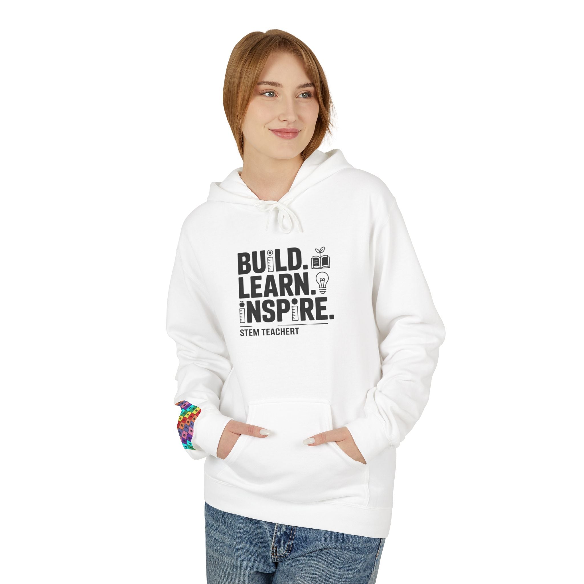 STEM Teacher Fleece Hoodie - Build, Learn, Inspire, Gift for Educators, Teacher Appreciation, Back to School
