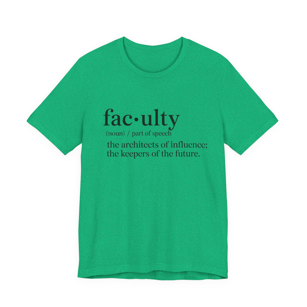 Faculty Definition T-Shirt – Academic Tee