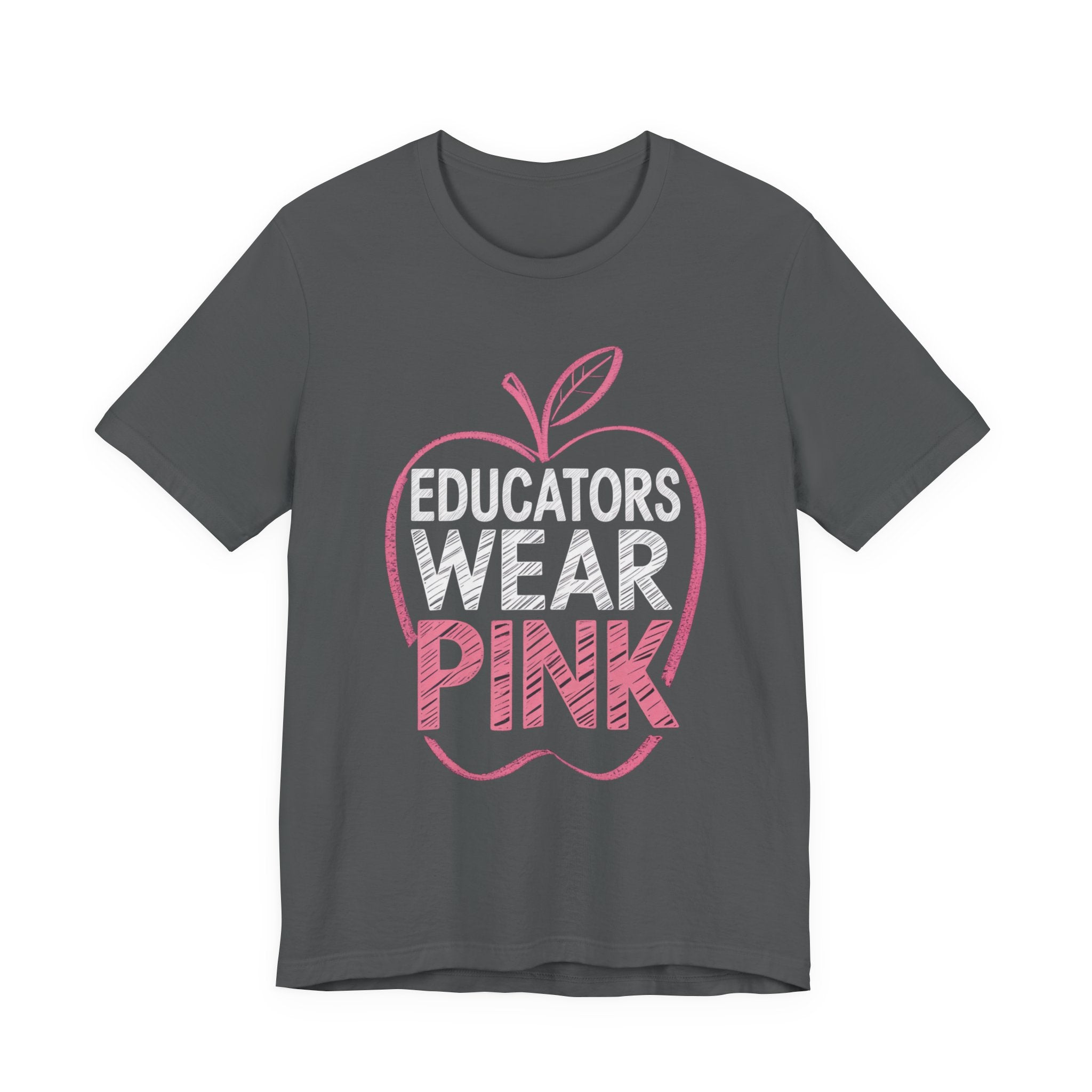 Educators Wear Pink Unisex Tee | Breast Cancer Awareness Shirt, Soft Cotton Tee, Education Support Apparel