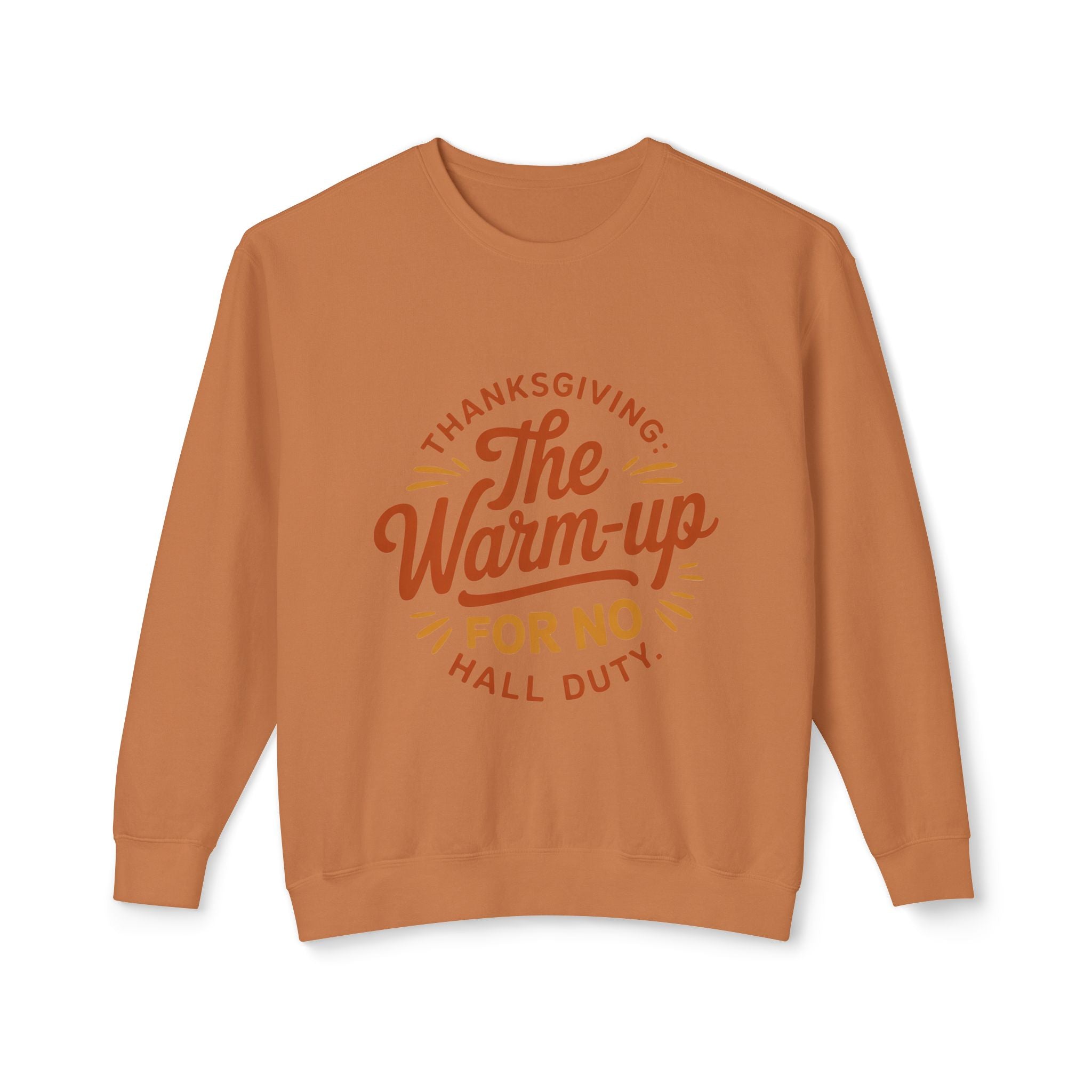 Thanksgiving Warm-Up Unisex Crewneck Sweatshirt