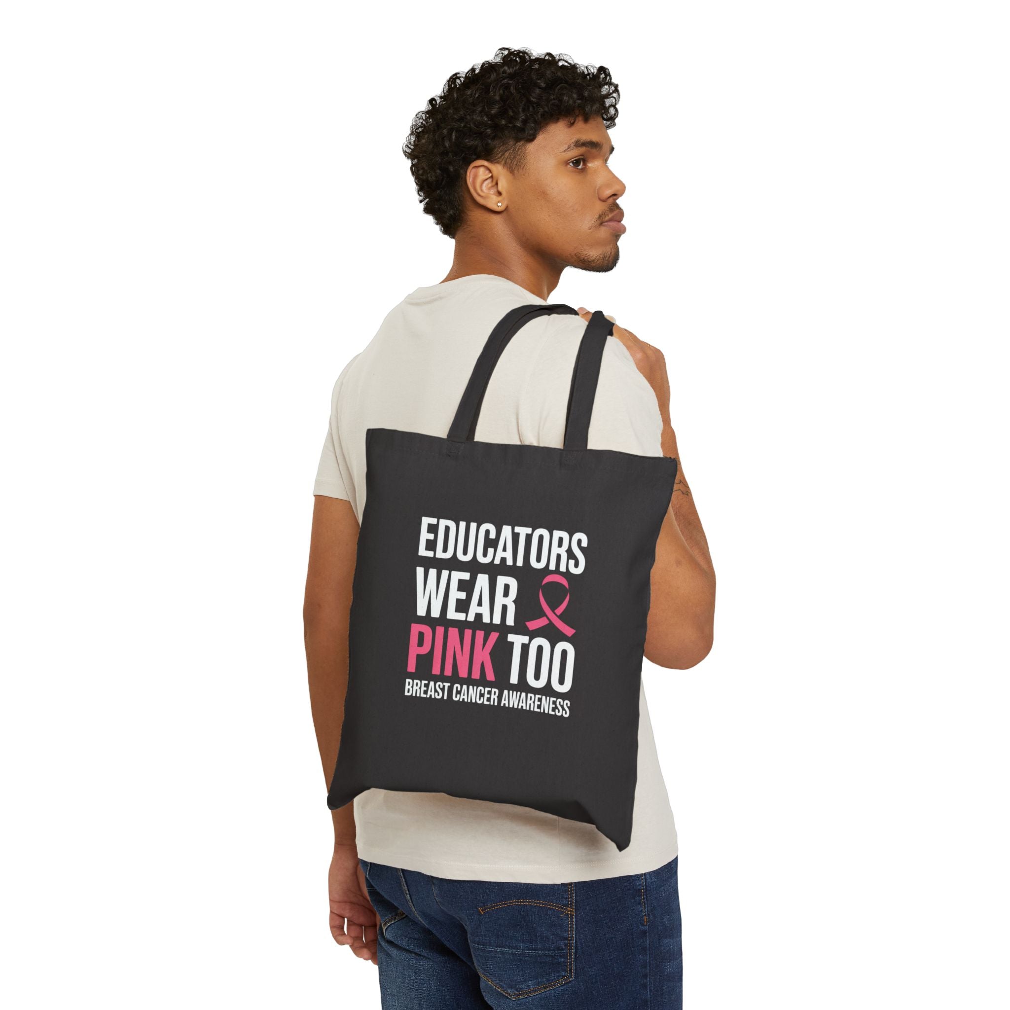 Educators Wear Pink Too Breast Cancer Awareness Tote Bag