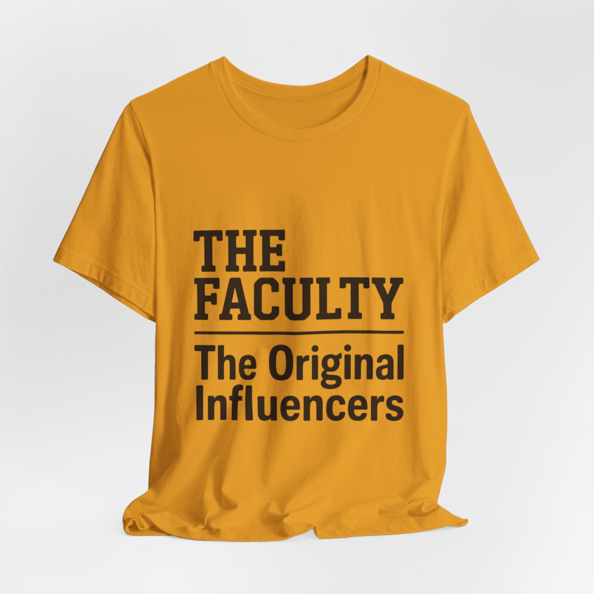 The Faculty - "The Original Influencers" Tee