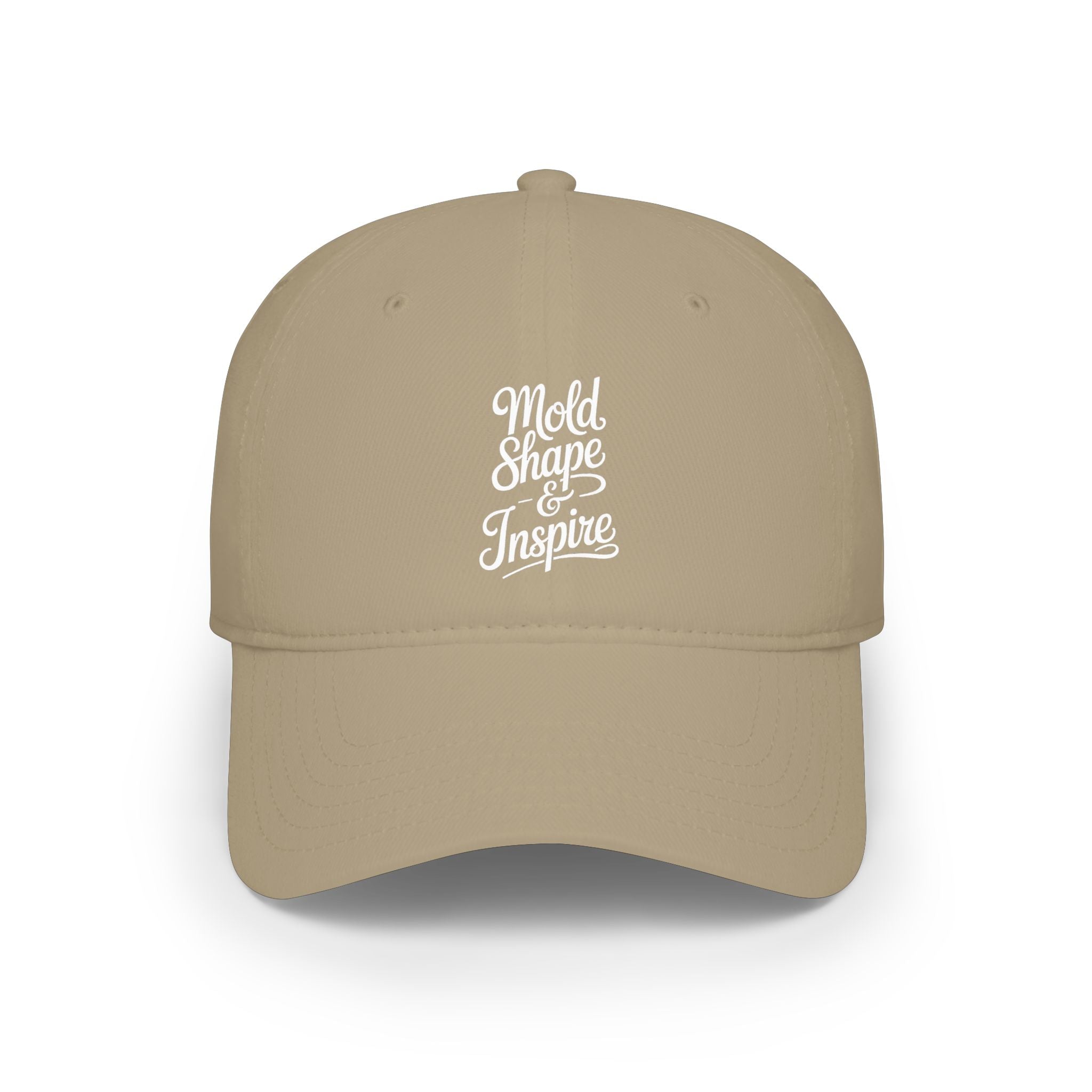 Low Profile Baseball Cap – "Mold, Shape & Inspire" Embroidered Motivational Hat