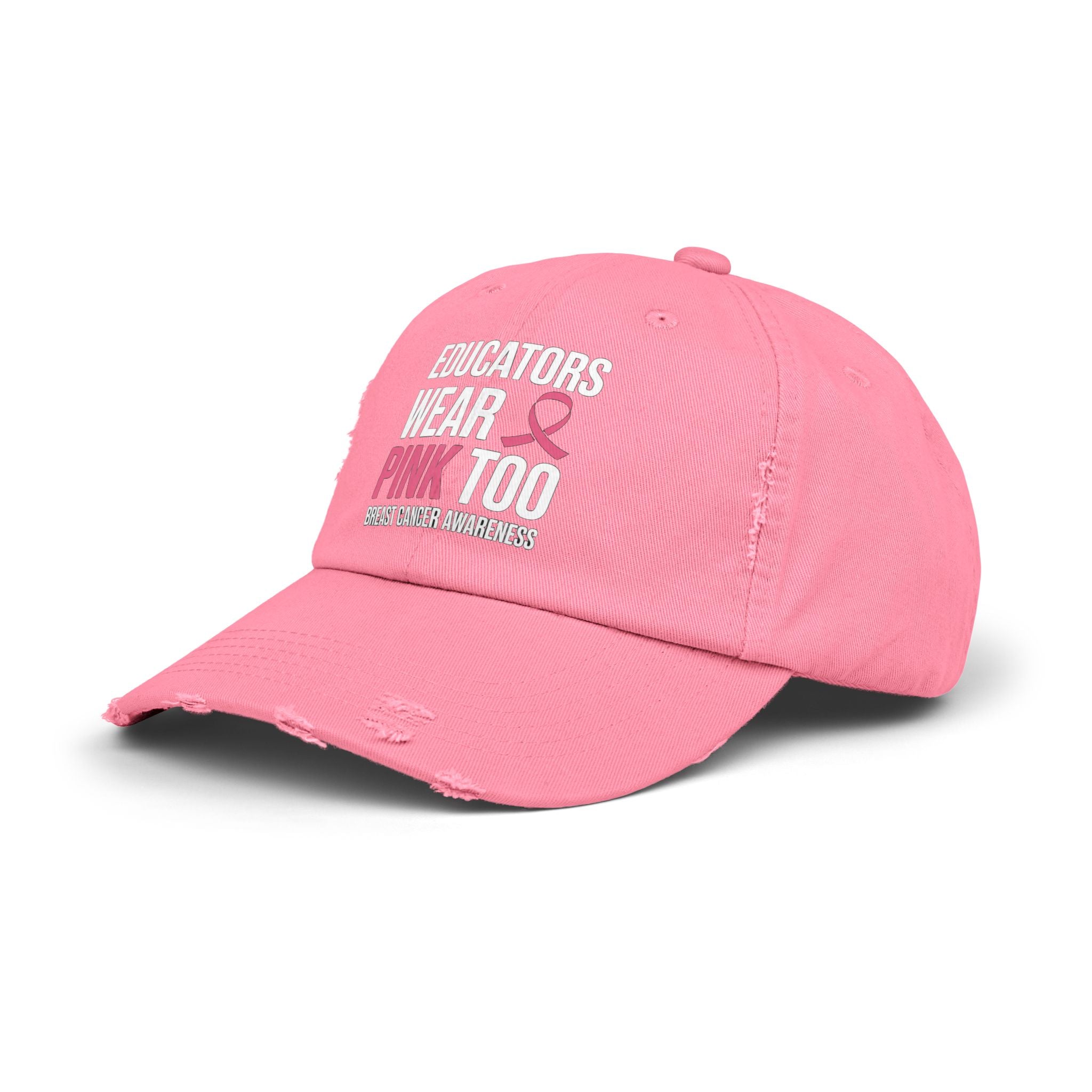 Educators Wear Pink Too Distressed Cap for Breast Cancer Awareness,