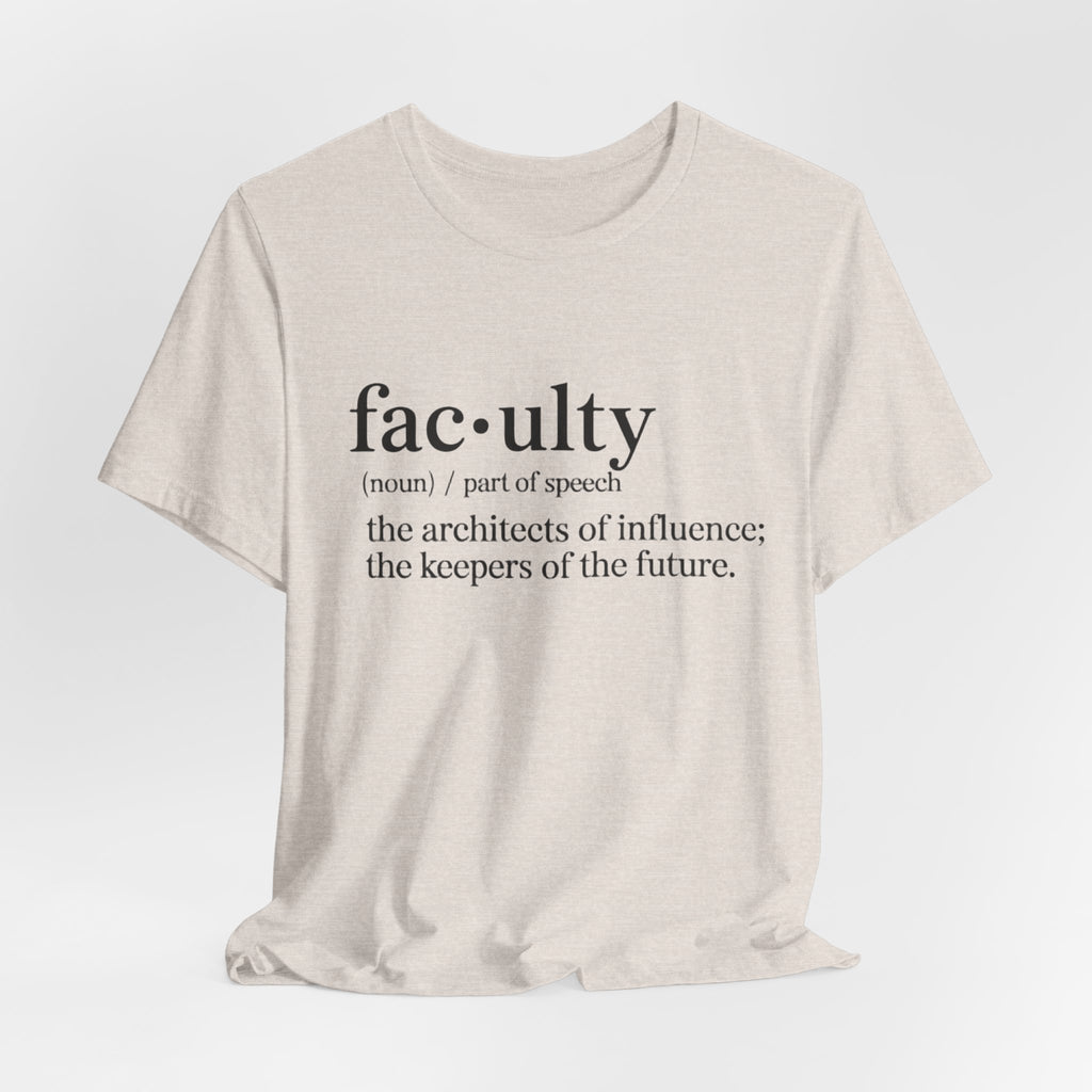 Faculty Definition T-Shirt – Academic Tee