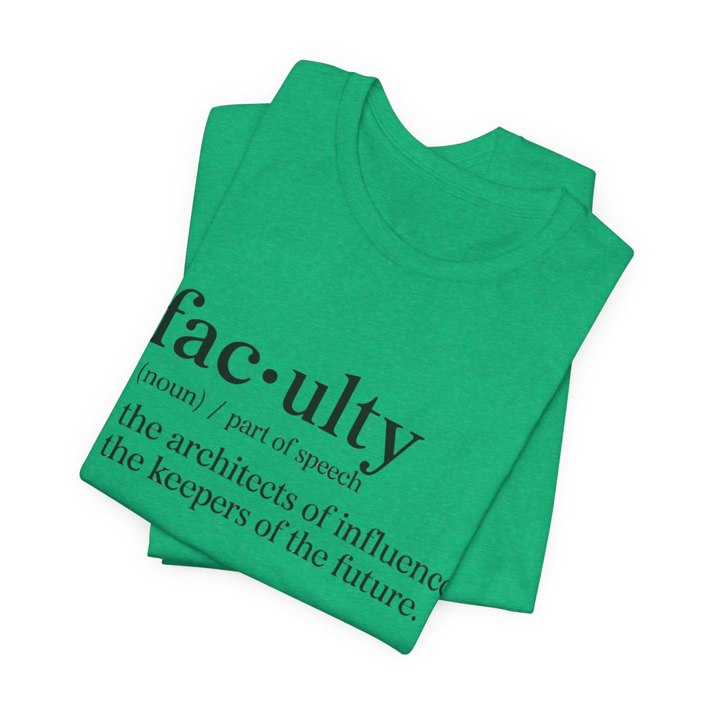 Faculty Definition T-Shirt – Academic Tee