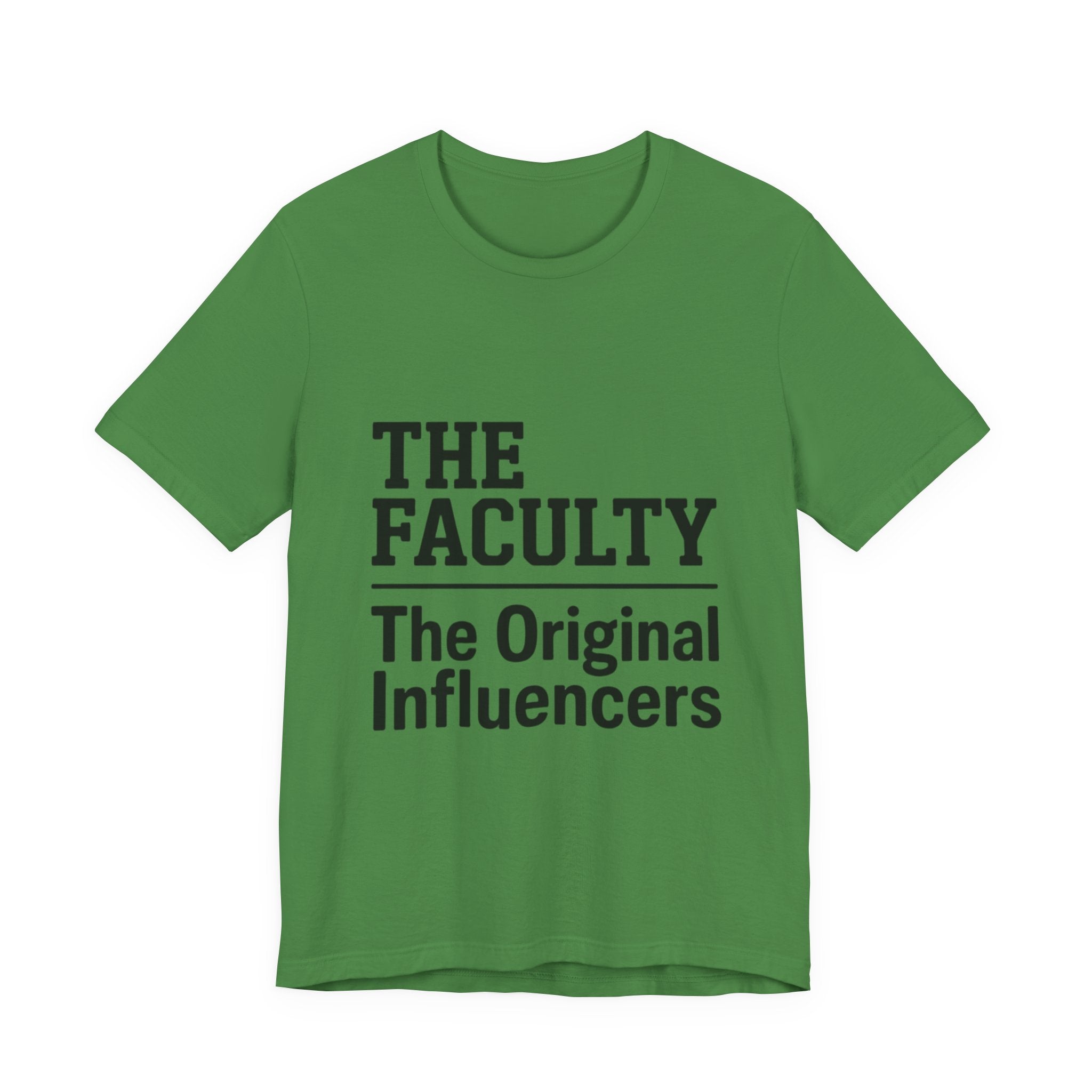 The Faculty - "The Original Influencers" Tee