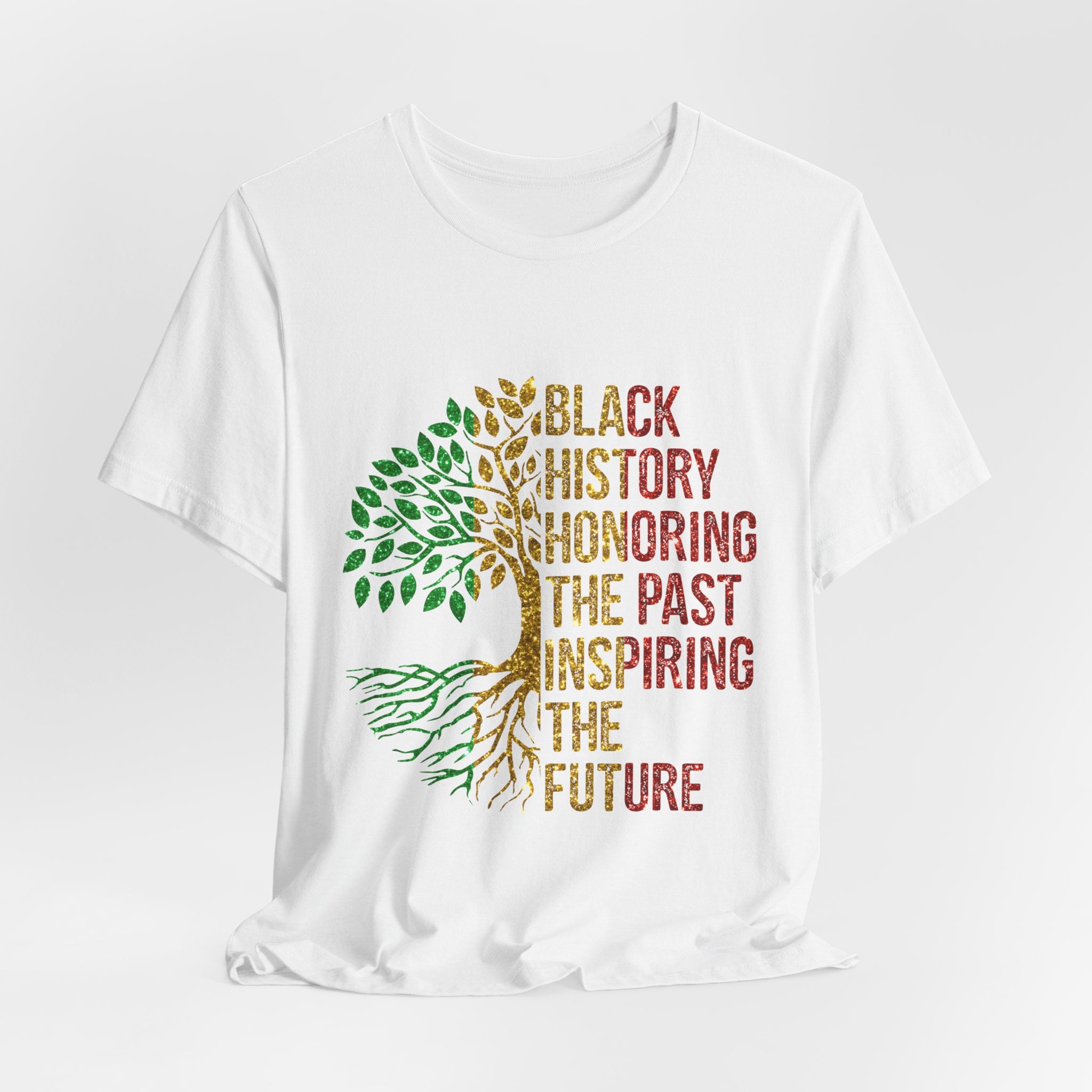 Black History Tree T-Shirt — "Honoring the Past, Inspiring the Future"