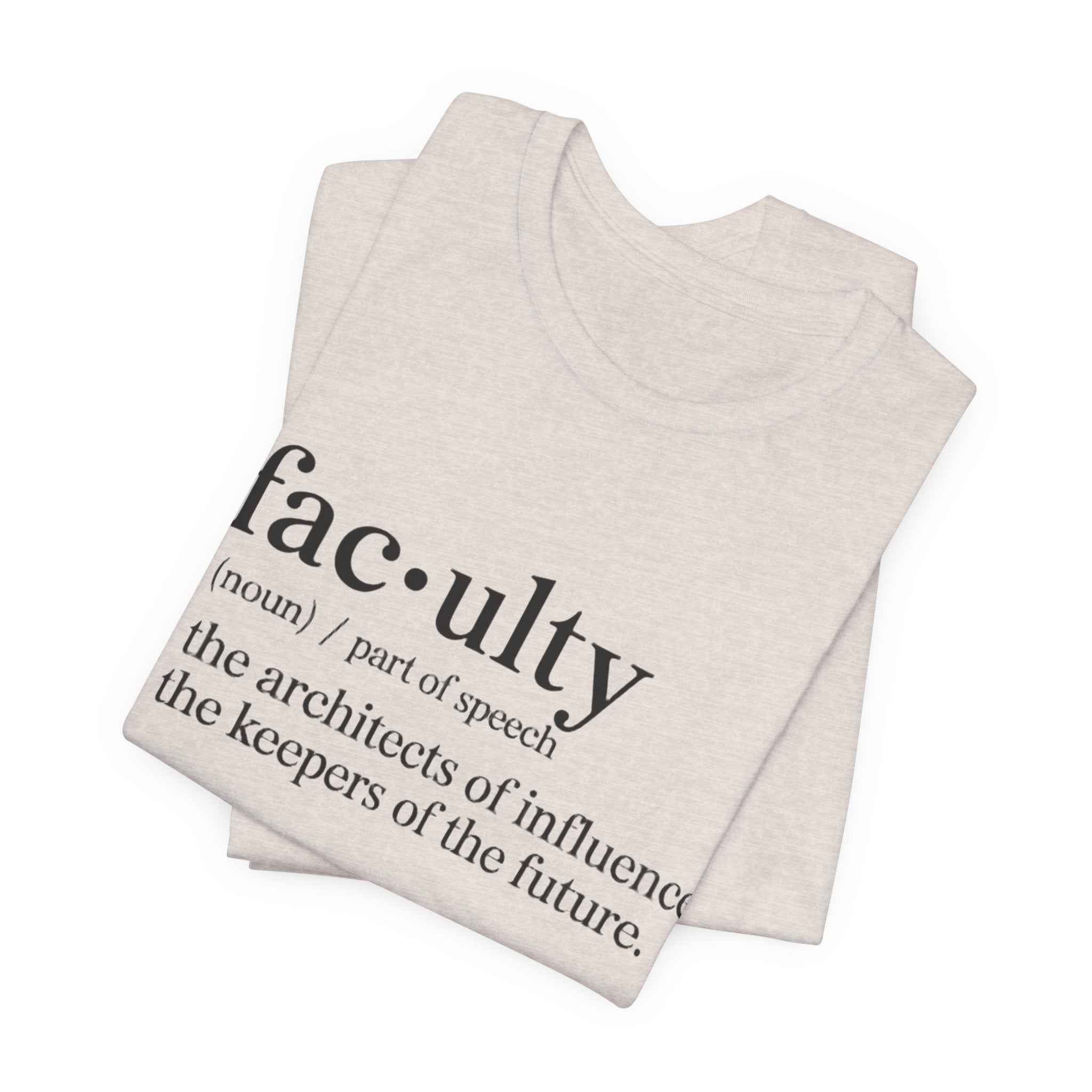 Faculty Definition T-Shirt – Academic Tee