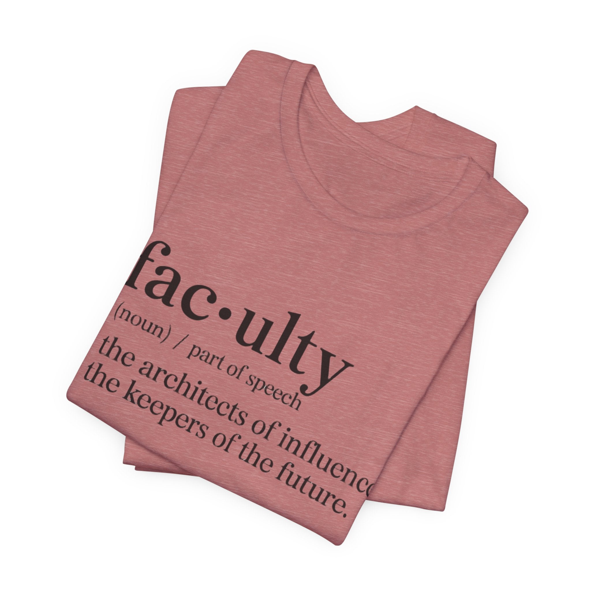 Faculty Definition T-Shirt – Academic Tee