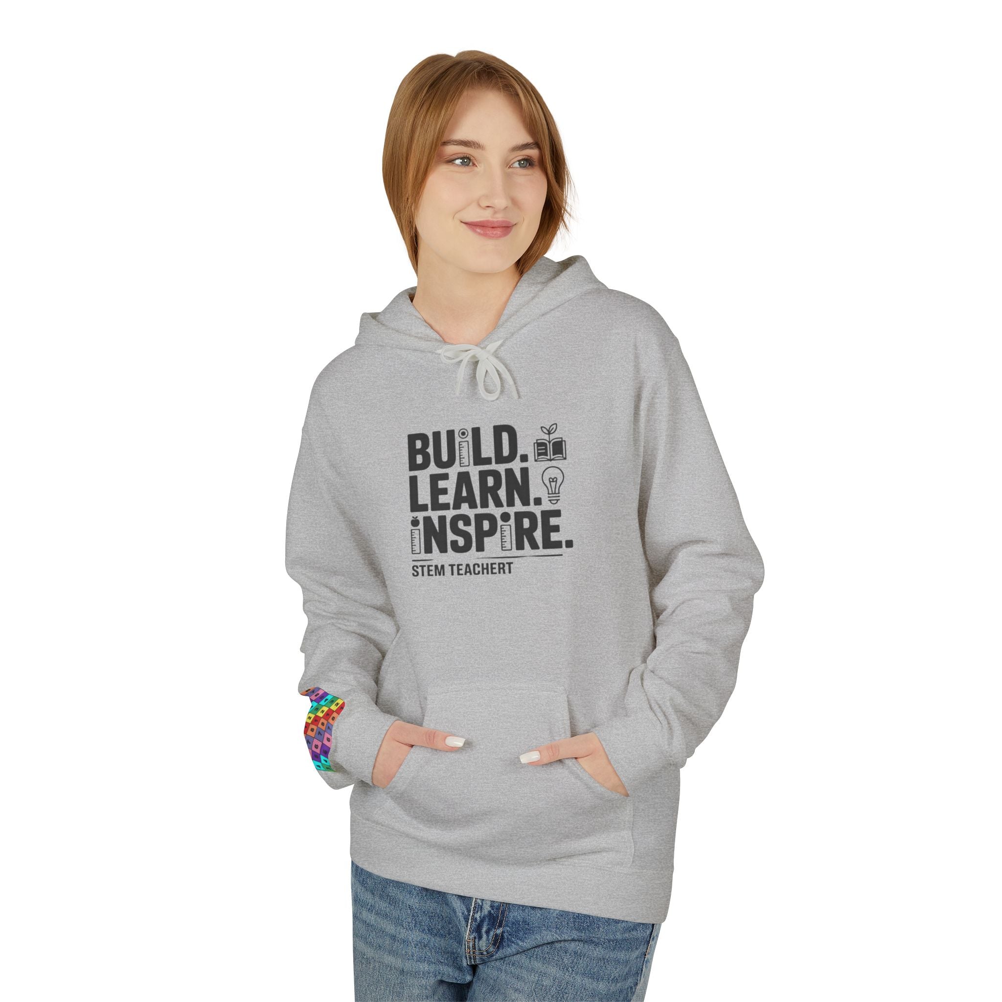 STEM Teacher Fleece Hoodie - Build, Learn, Inspire, Gift for Educators, Teacher Appreciation, Back to School